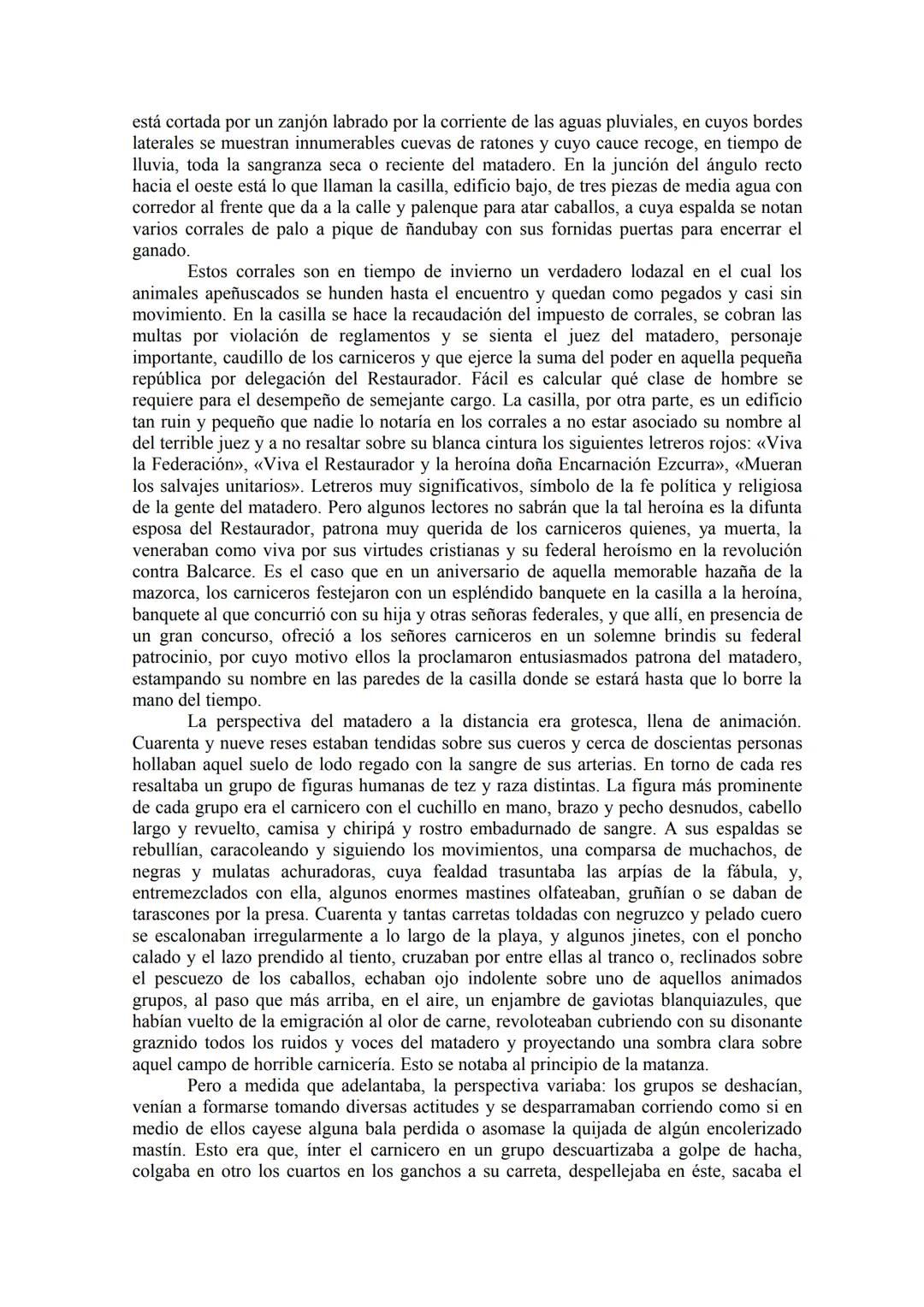 # ESTEBAN ECHEVERRÍA
# EL MATADERO
A pesar de que la mía es historia, no la empezaré por el arca de Noé y la genealogía de sus ascendiente