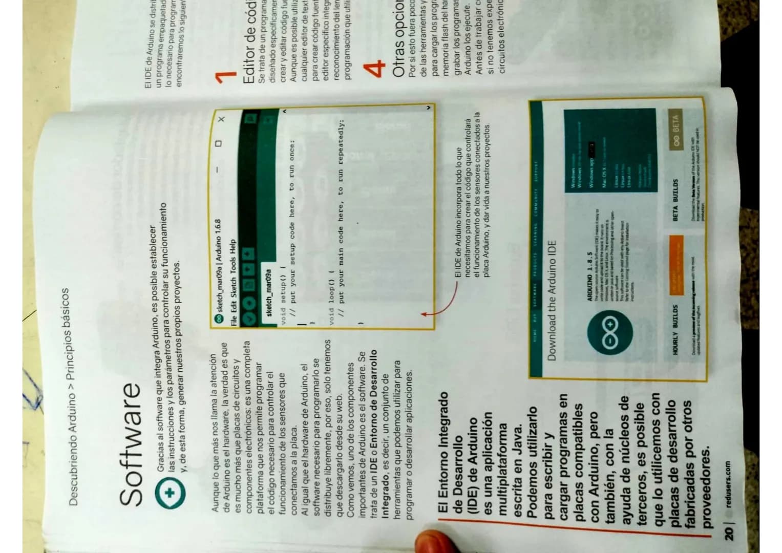 GU 14
Redes infoand
USERS
Descubriendo Arduino > Principios básicos
¿Qué es Arduino?
Definir Arduino no es una tarea sencilla, pues se trata