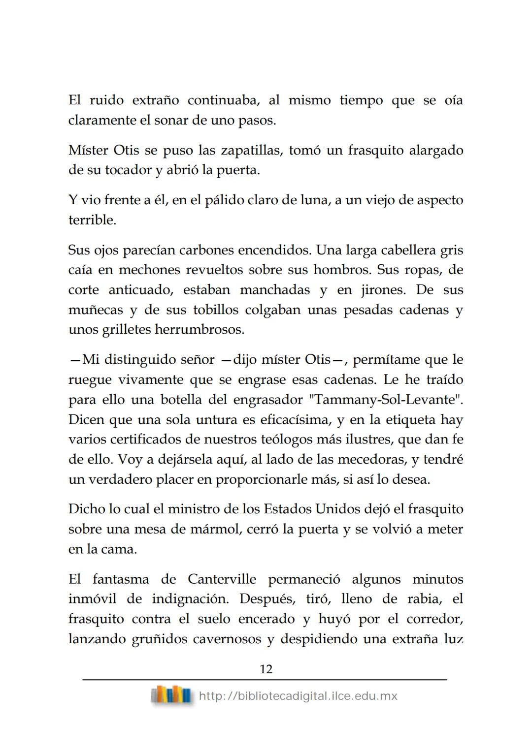 OBRAS CLÁSICAS DE SIEMPRE
El fantasma de
Canterville
Oscar Wilde
(1854-1900) # El FANTASMA DE CANTERVILLE
OSCAR WILDE
ÍNDICE
I.  ........