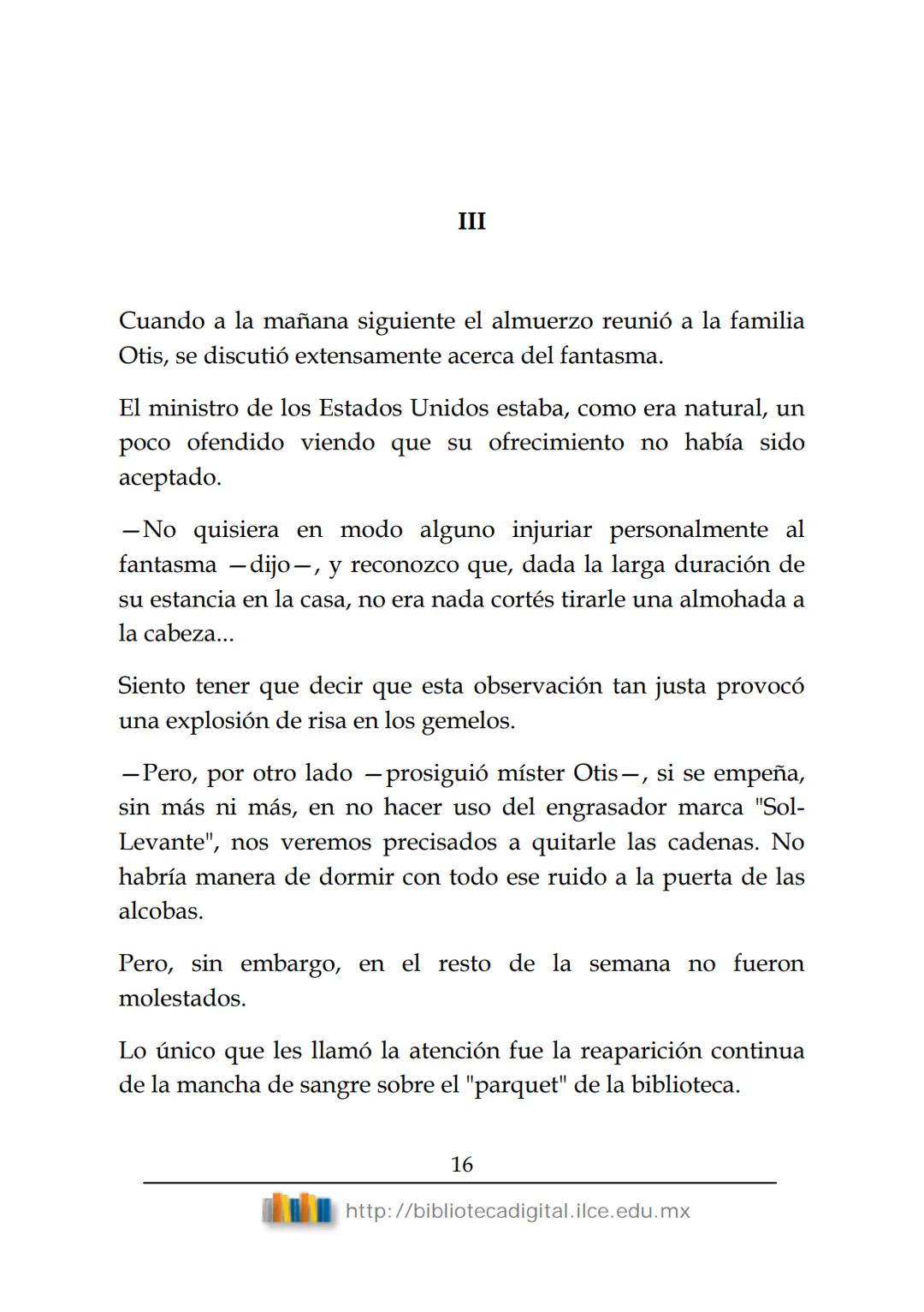OBRAS CLÁSICAS DE SIEMPRE
El fantasma de
Canterville
Oscar Wilde
(1854-1900) # El FANTASMA DE CANTERVILLE
OSCAR WILDE
ÍNDICE
I.  ........