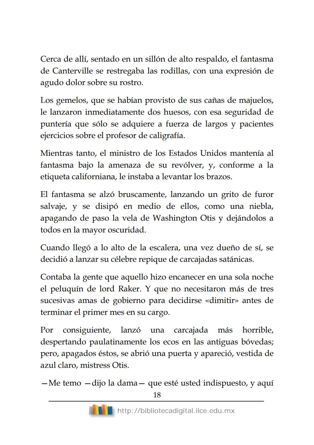 OBRAS CLÁSICAS DE SIEMPRE
El fantasma de
Canterville
Oscar Wilde
(1854-1900) # El FANTASMA DE CANTERVILLE
OSCAR WILDE
ÍNDICE
I.  ........