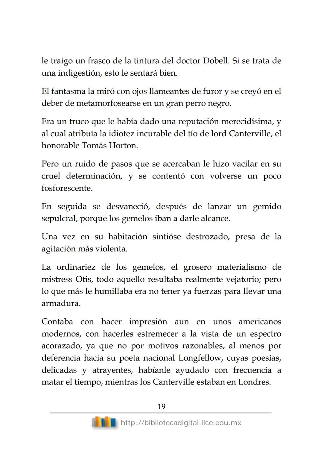 OBRAS CLÁSICAS DE SIEMPRE
El fantasma de
Canterville
Oscar Wilde
(1854-1900) # El FANTASMA DE CANTERVILLE
OSCAR WILDE
ÍNDICE
I.  ........