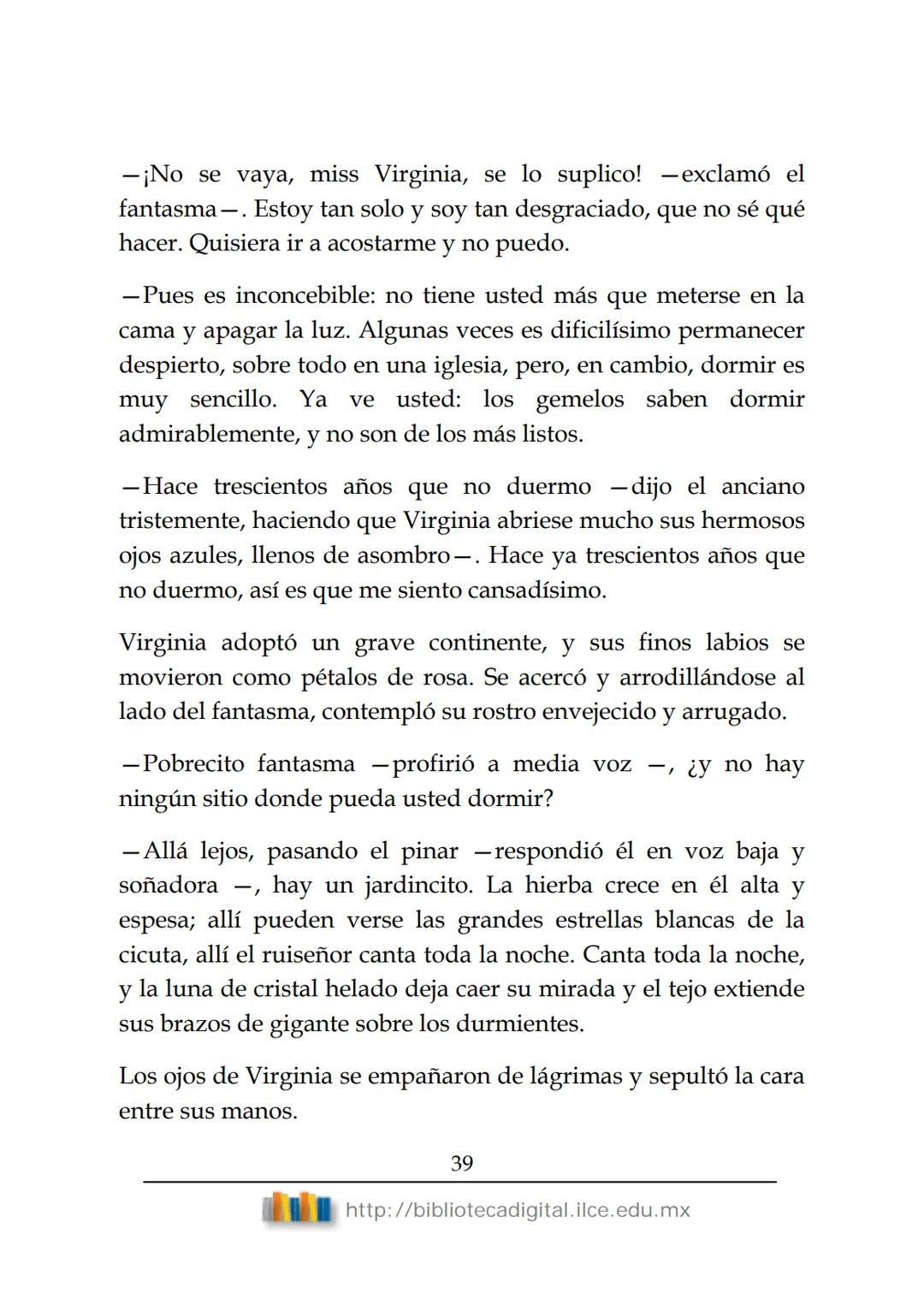 OBRAS CLÁSICAS DE SIEMPRE
El fantasma de
Canterville
Oscar Wilde
(1854-1900) # El FANTASMA DE CANTERVILLE
OSCAR WILDE
ÍNDICE
I.  ........
