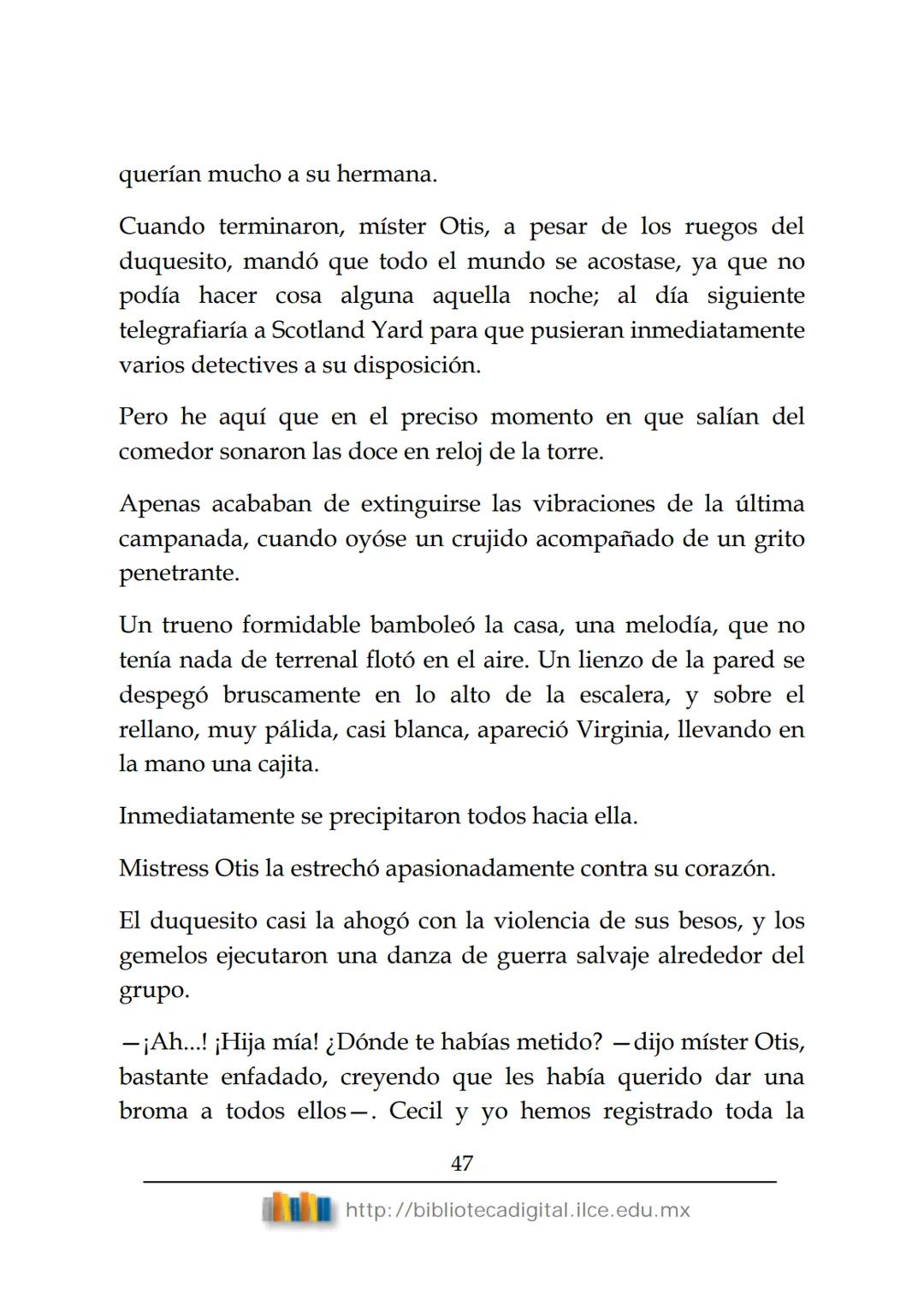 OBRAS CLÁSICAS DE SIEMPRE
El fantasma de
Canterville
Oscar Wilde
(1854-1900) # El FANTASMA DE CANTERVILLE
OSCAR WILDE
ÍNDICE
I.  ........