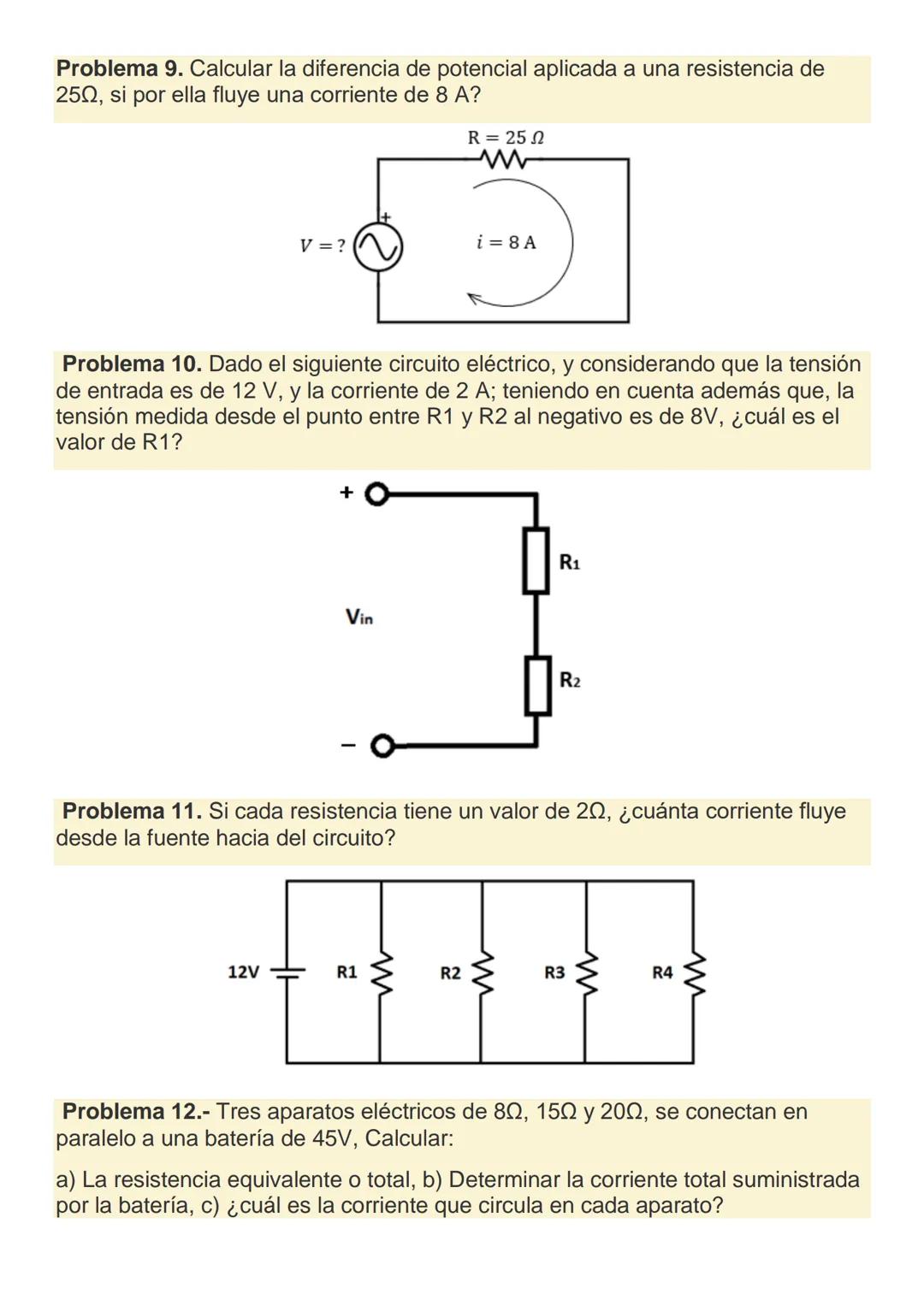 ? Ejercicios para Practicar la Ley del Ohm
Resuelva los siguientes ejercicios:
Problema 1.- ¿Cuál es la intensidad de la corriente que circu