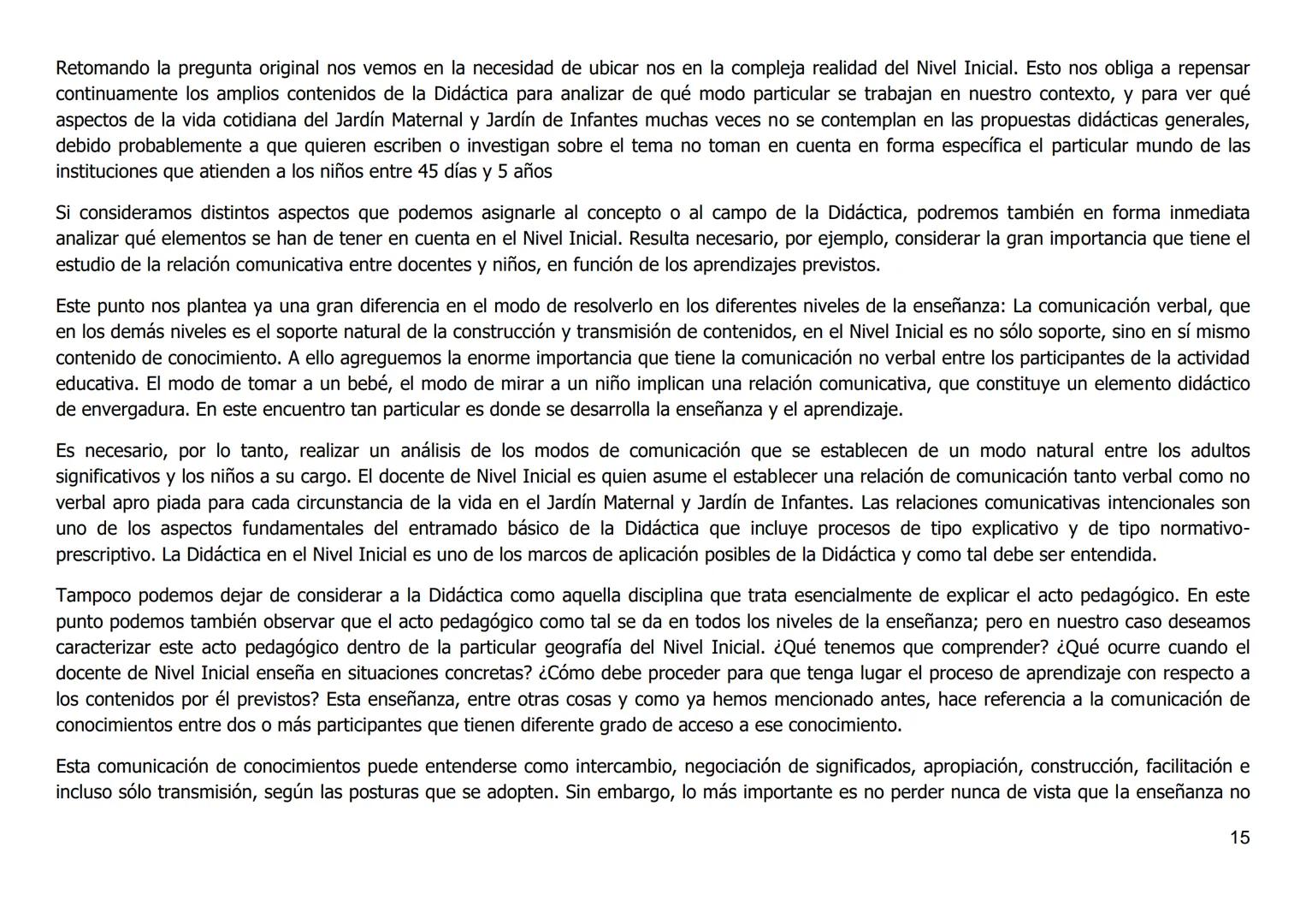 Didáctica General
Lic. y Prof. Sena Mariana
CARACTERIZACIÓN DE LA DIDÁCTICA
Estado actual de la situación
No existe hoy una definición única