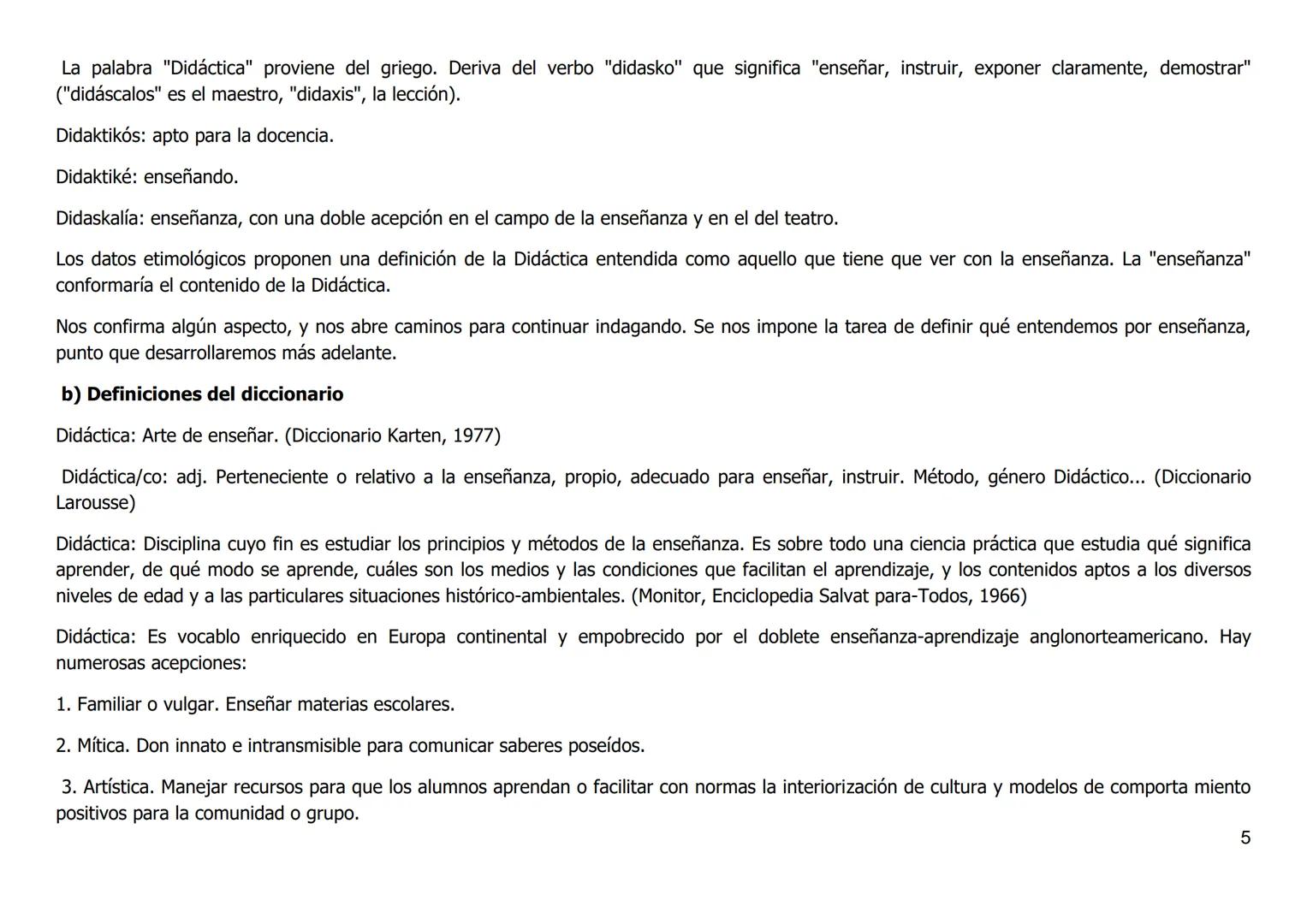Didáctica General
Lic. y Prof. Sena Mariana
CARACTERIZACIÓN DE LA DIDÁCTICA
Estado actual de la situación
No existe hoy una definición única