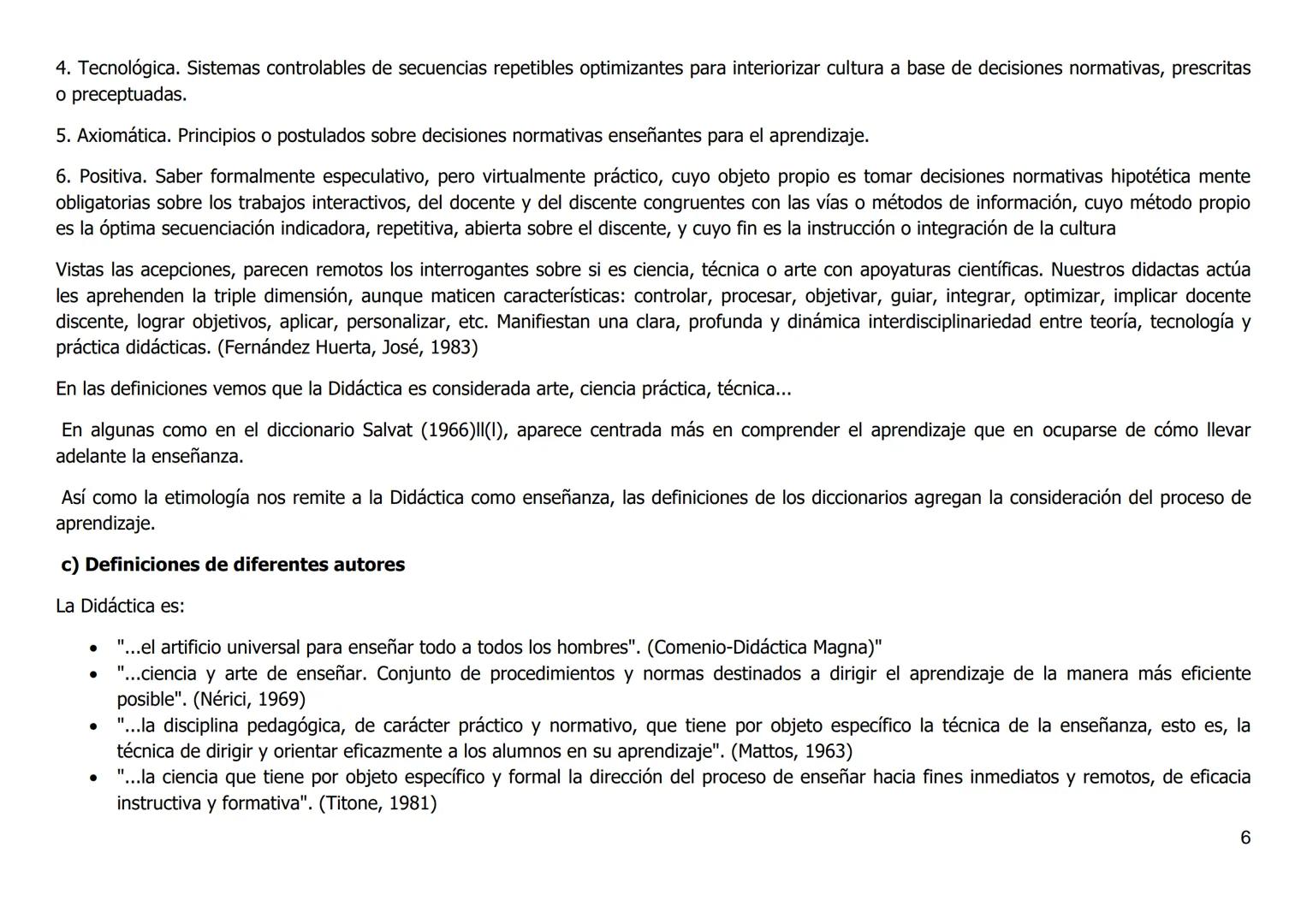 Didáctica General
Lic. y Prof. Sena Mariana
CARACTERIZACIÓN DE LA DIDÁCTICA
Estado actual de la situación
No existe hoy una definición única