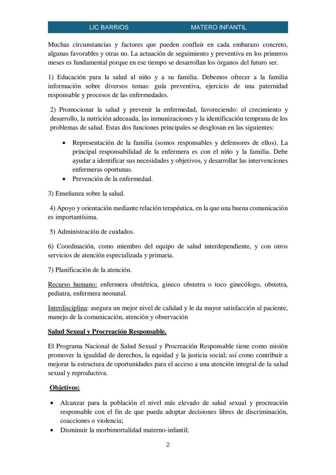 LIC BARRIOS
Enfermería Materno Infantil
MATERO INFANTIL
La enfermería materno-infantil es la parte de la disciplina enfermera que se centra