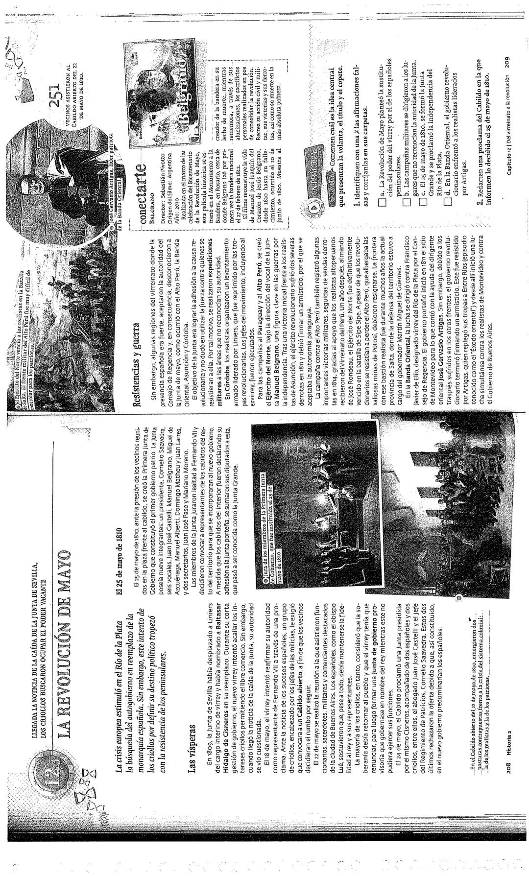 12
888
CAMBIA EL ESCENARIO, NUEVAS ALIANZAS...
LOS ANTECEDENTES DE LA REVOLUCIÓN
La situación europea, el debilitamiento de la
Corona españo