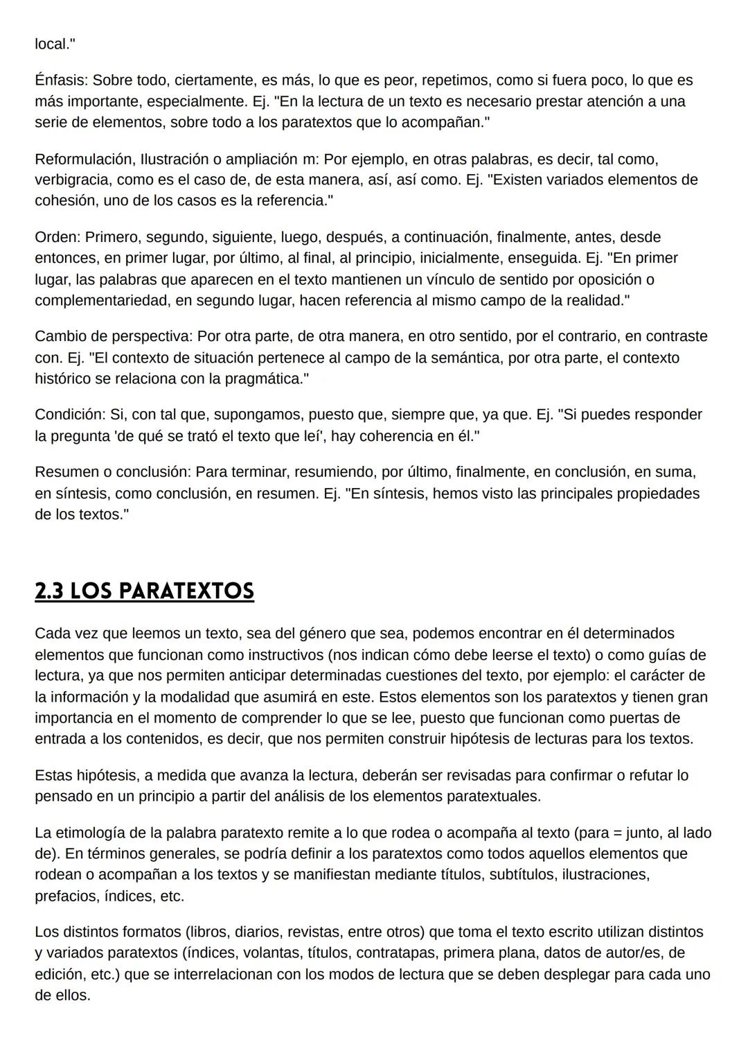 2.1 TEXTO, CONTEXTO Y
PARATEXTO
El texto es una unidad semántico-discursiva, es decir, un artefacto verbal con unidad de sentido que
circula