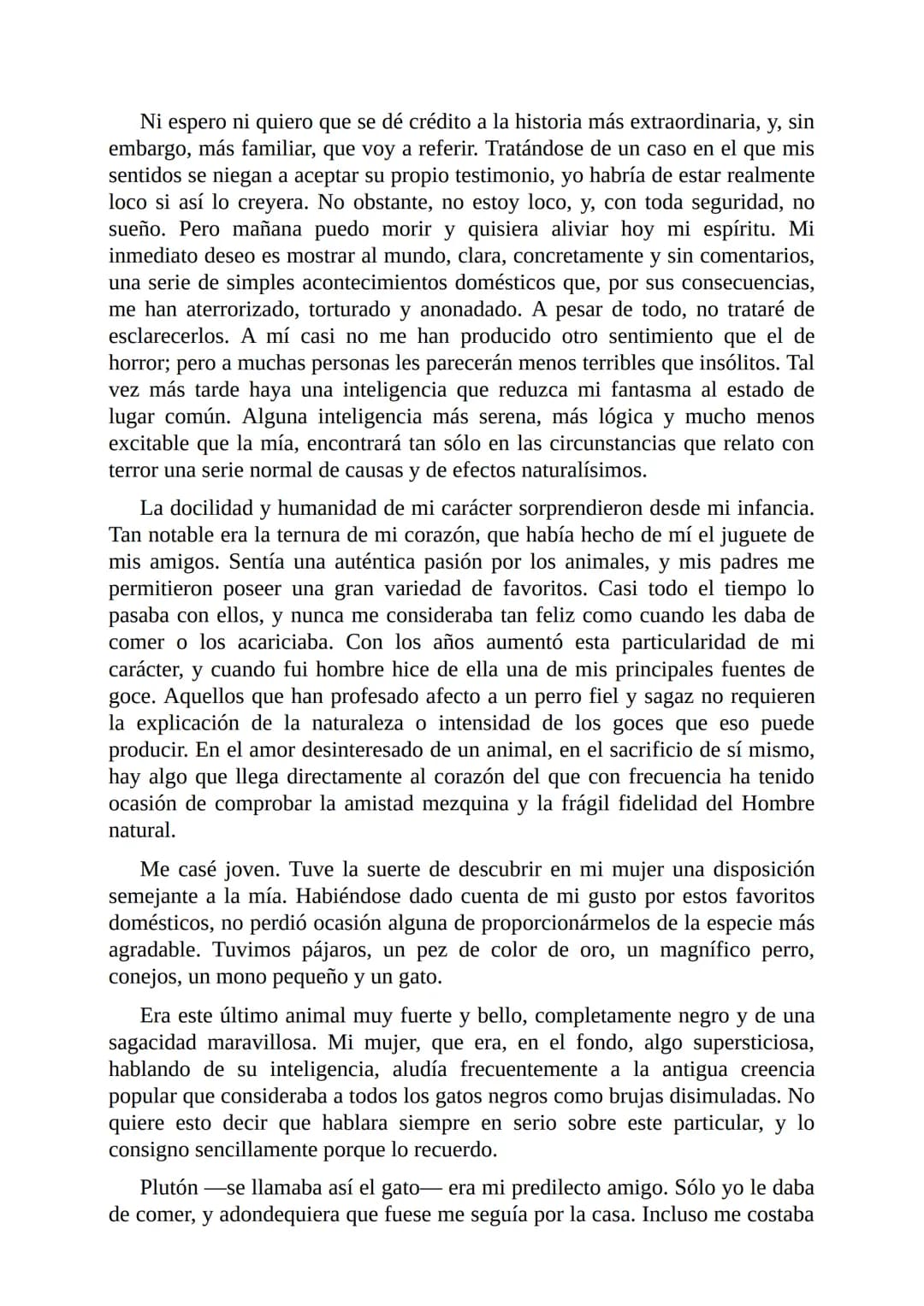 El Gato Negro
Por
Edgar Allan Poe
Freeditorial Ni espero ni quiero que se dé crédito a la historia más extraordinaria, y, sin
embargo, má