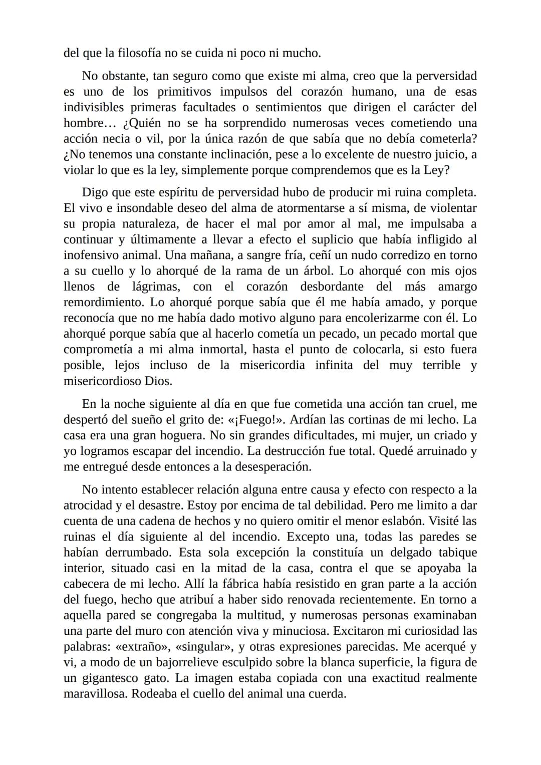El Gato Negro
Por
Edgar Allan Poe
Freeditorial Ni espero ni quiero que se dé crédito a la historia más extraordinaria, y, sin
embargo, má