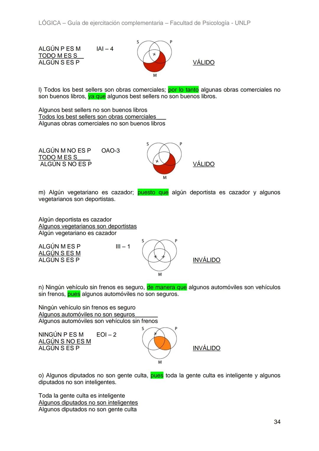UNIVERSIDAD NACIONAL
POR LA CIENCIA Y POR LA PATRIA
DE LA
UNIVERSIDAD
NACIONAL
DE LA PLATA
Lógica
Guía Complementaria de Ejercicios
Autores: