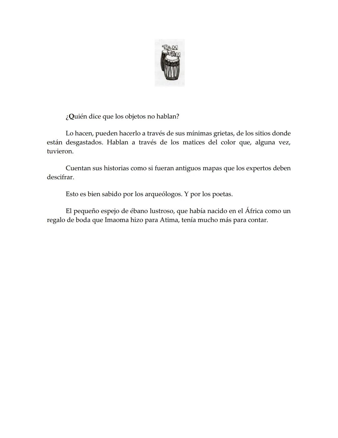 sm
PREMIO EL BARCO DE VAPOR
ILUSTRACIÓN MARIANA CHIESA
EL BARCO
El espejo
africano
Liliana Bodoc
DE VAPOR Esta es la historia de un espejo q