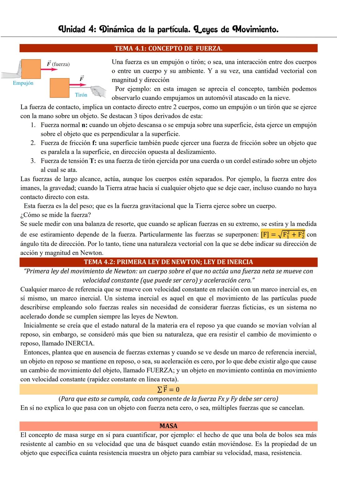 Unidad 4: Dinámica de la partícula. Leyes de Movimiento.
F (fuerza)
F
Empujón
Tirón
TEMA 4.1: CONCEPTO DE FUERZA.
Una fuerza es un empujón o