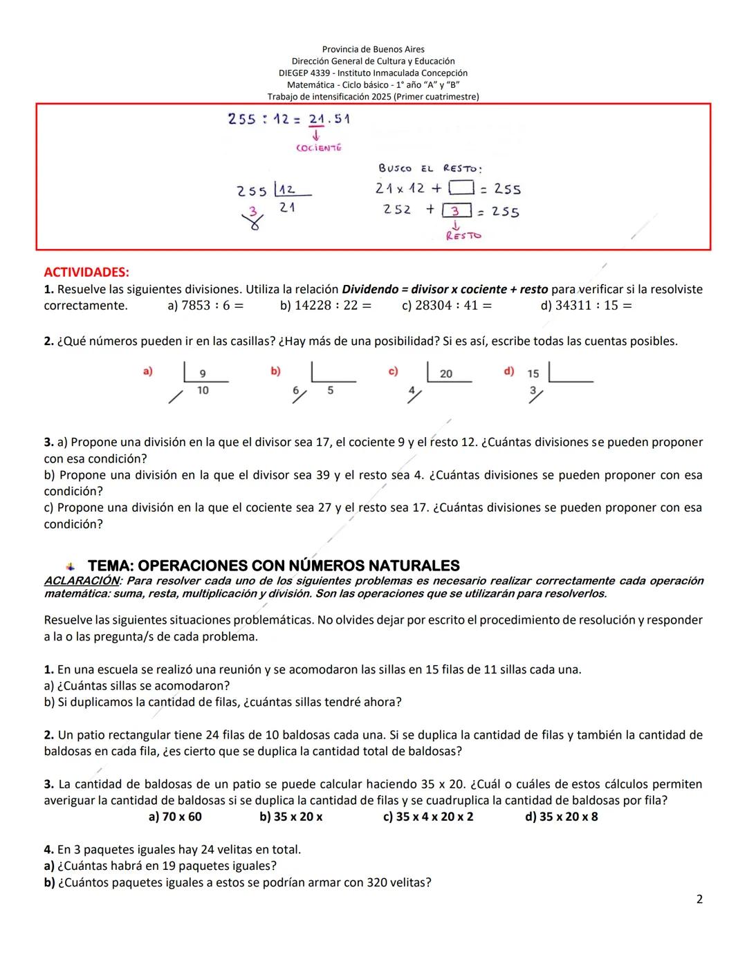 Província de Buenos Aires
Dirección General de Cultura y Educación
DIEGEP 4339- Instituto Inmaculada Concepción
Matemática - Ciclo básico 1º