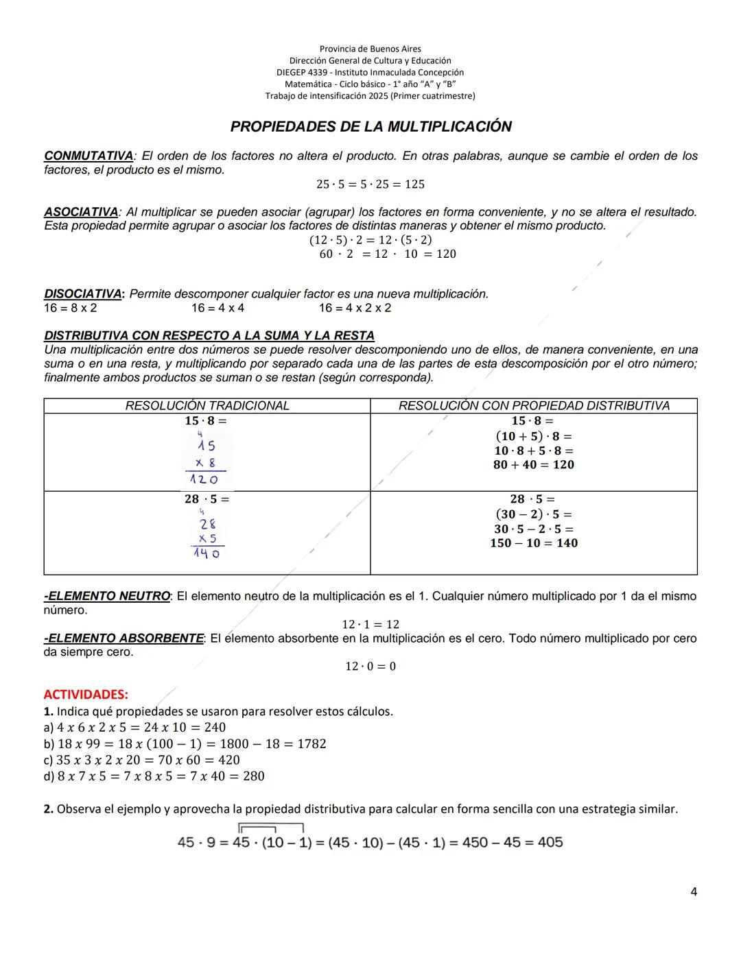Província de Buenos Aires
Dirección General de Cultura y Educación
DIEGEP 4339- Instituto Inmaculada Concepción
Matemática - Ciclo básico 1º