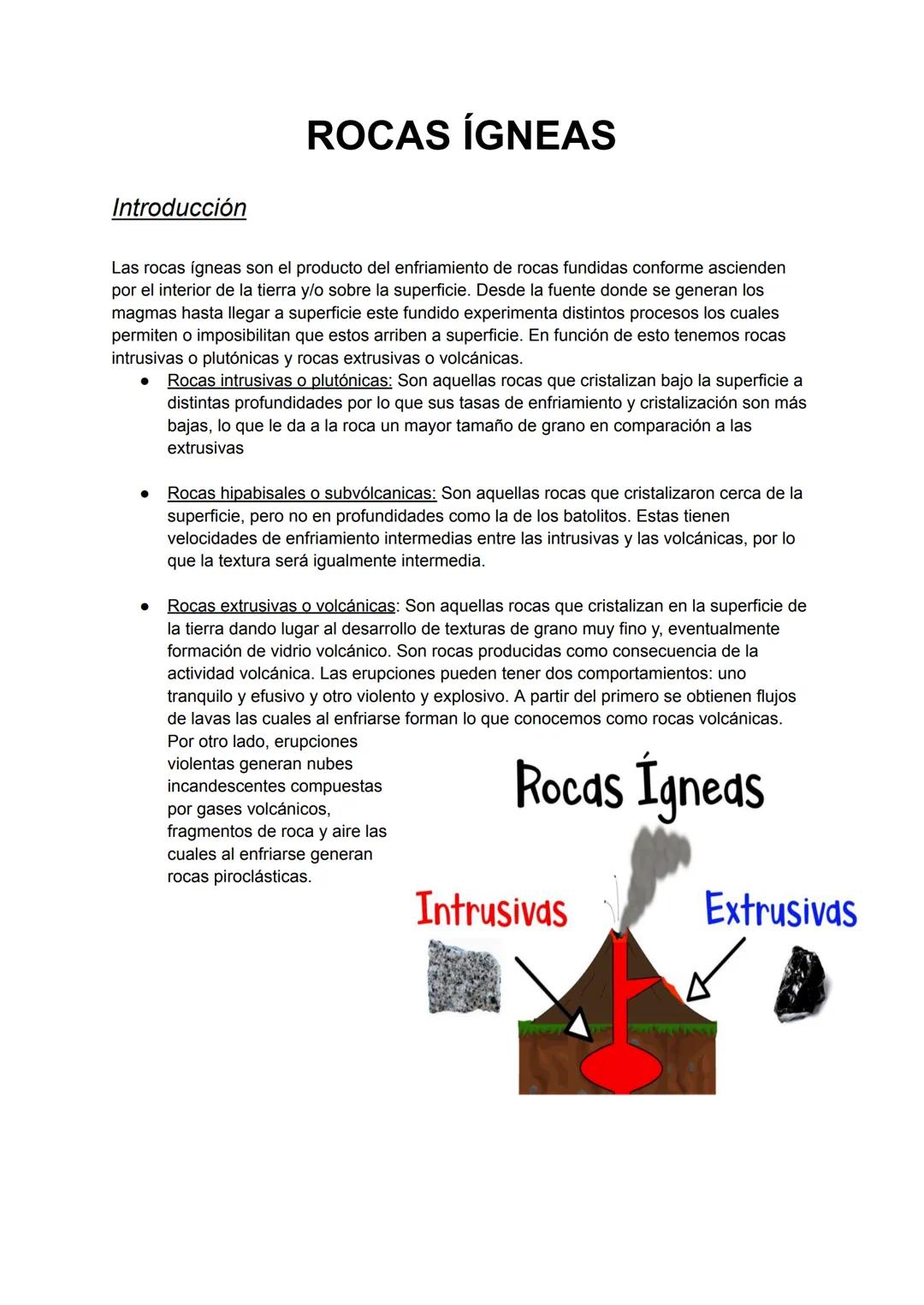 --- OCR Start ---
ROCAS ÍGNEAS
Introducción
Las rocas ígneas son el producto del enfriamiento de rocas fundidas conforme ascienden
por el in