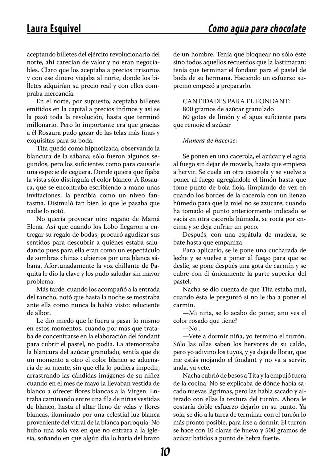 COMO AGUA PARA
CHOCOLATE
LAURA ESQUIVEL
I Enero Tortas de Navidad
INGREDIENTES:
1 lata de sardinas
1½ chorizo
1 cebolla
orégano
1 lata de ch