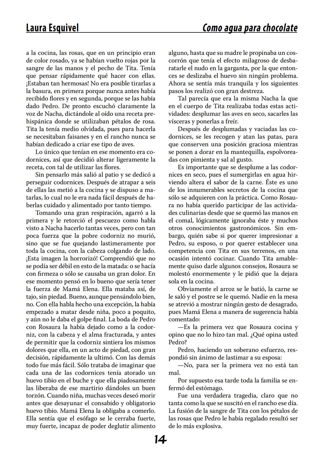 COMO AGUA PARA
CHOCOLATE
LAURA ESQUIVEL
I Enero Tortas de Navidad
INGREDIENTES:
1 lata de sardinas
1½ chorizo
1 cebolla
orégano
1 lata de ch