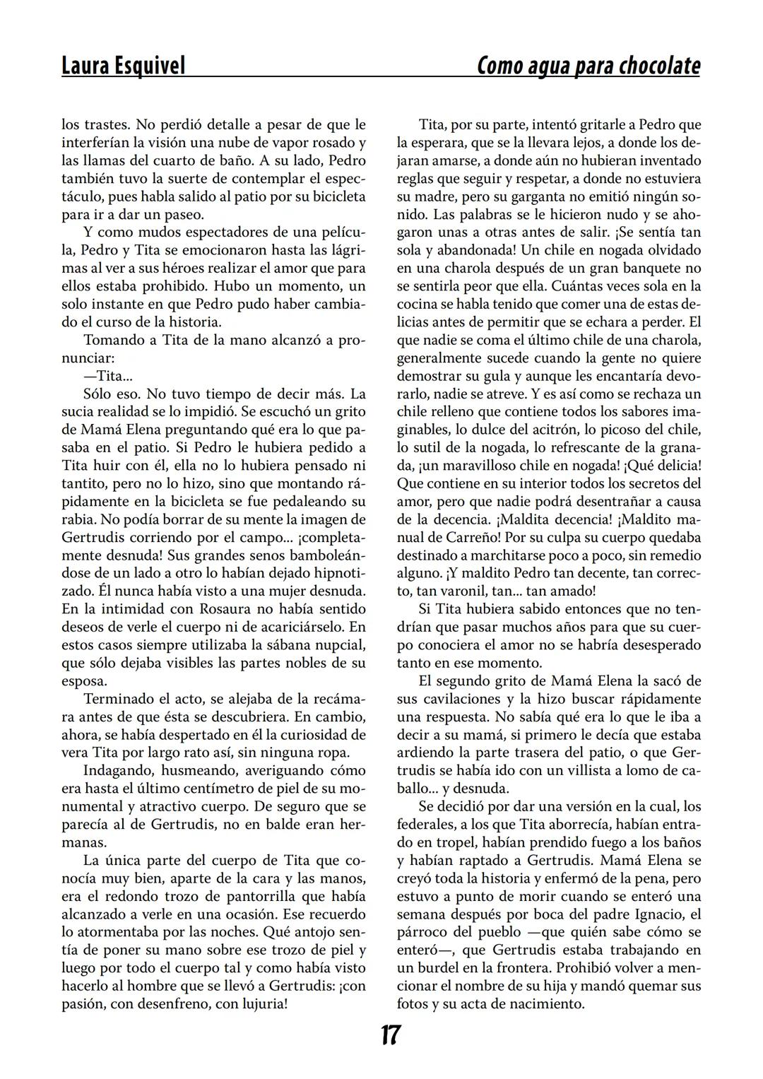 COMO AGUA PARA
CHOCOLATE
LAURA ESQUIVEL
I Enero Tortas de Navidad
INGREDIENTES:
1 lata de sardinas
1½ chorizo
1 cebolla
orégano
1 lata de ch