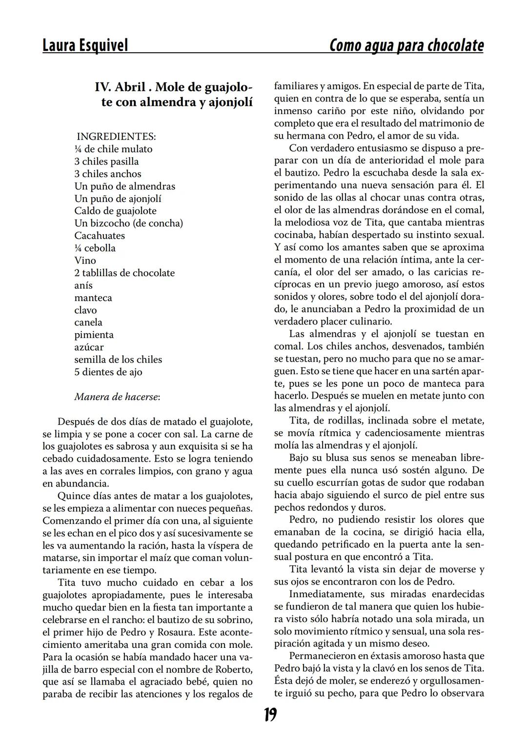 COMO AGUA PARA
CHOCOLATE
LAURA ESQUIVEL
I Enero Tortas de Navidad
INGREDIENTES:
1 lata de sardinas
1½ chorizo
1 cebolla
orégano
1 lata de ch
