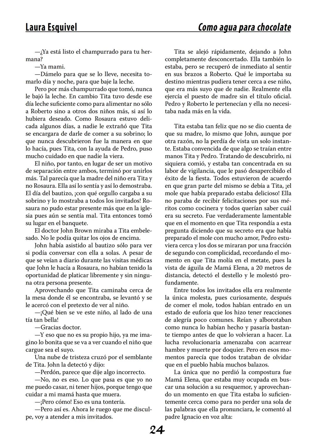COMO AGUA PARA
CHOCOLATE
LAURA ESQUIVEL
I Enero Tortas de Navidad
INGREDIENTES:
1 lata de sardinas
1½ chorizo
1 cebolla
orégano
1 lata de ch