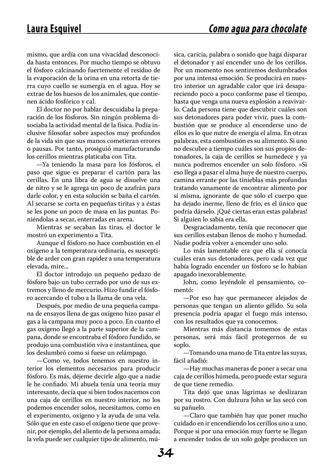 COMO AGUA PARA
CHOCOLATE
LAURA ESQUIVEL
I Enero Tortas de Navidad
INGREDIENTES:
1 lata de sardinas
1½ chorizo
1 cebolla
orégano
1 lata de ch