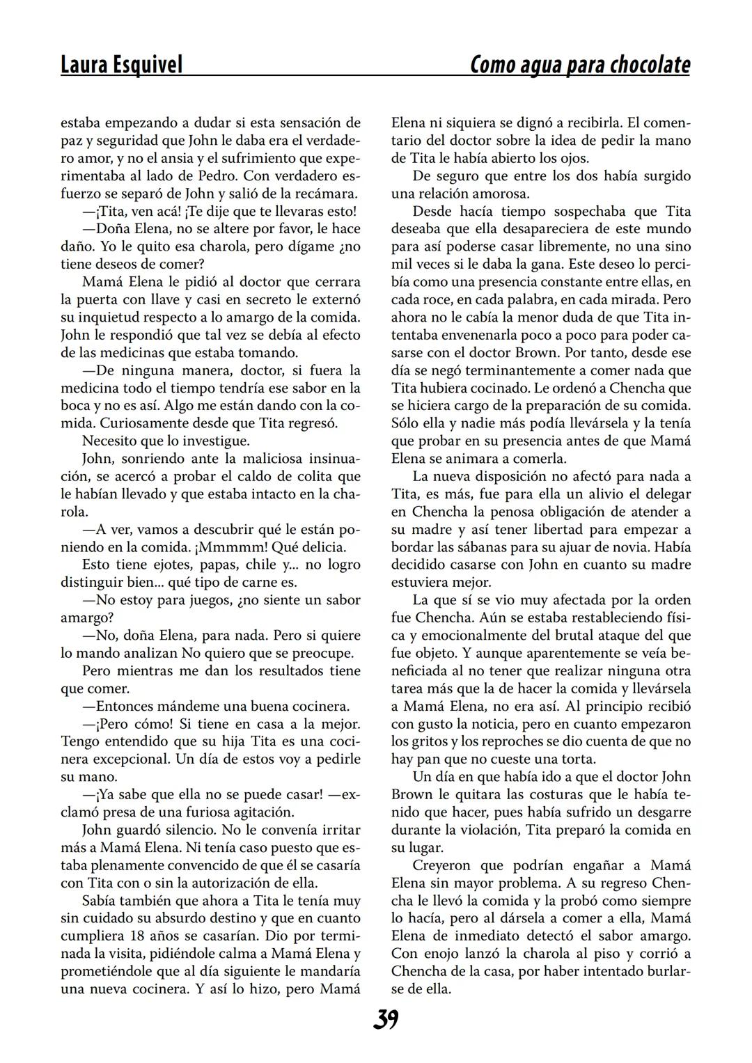 COMO AGUA PARA
CHOCOLATE
LAURA ESQUIVEL
I Enero Tortas de Navidad
INGREDIENTES:
1 lata de sardinas
1½ chorizo
1 cebolla
orégano
1 lata de ch