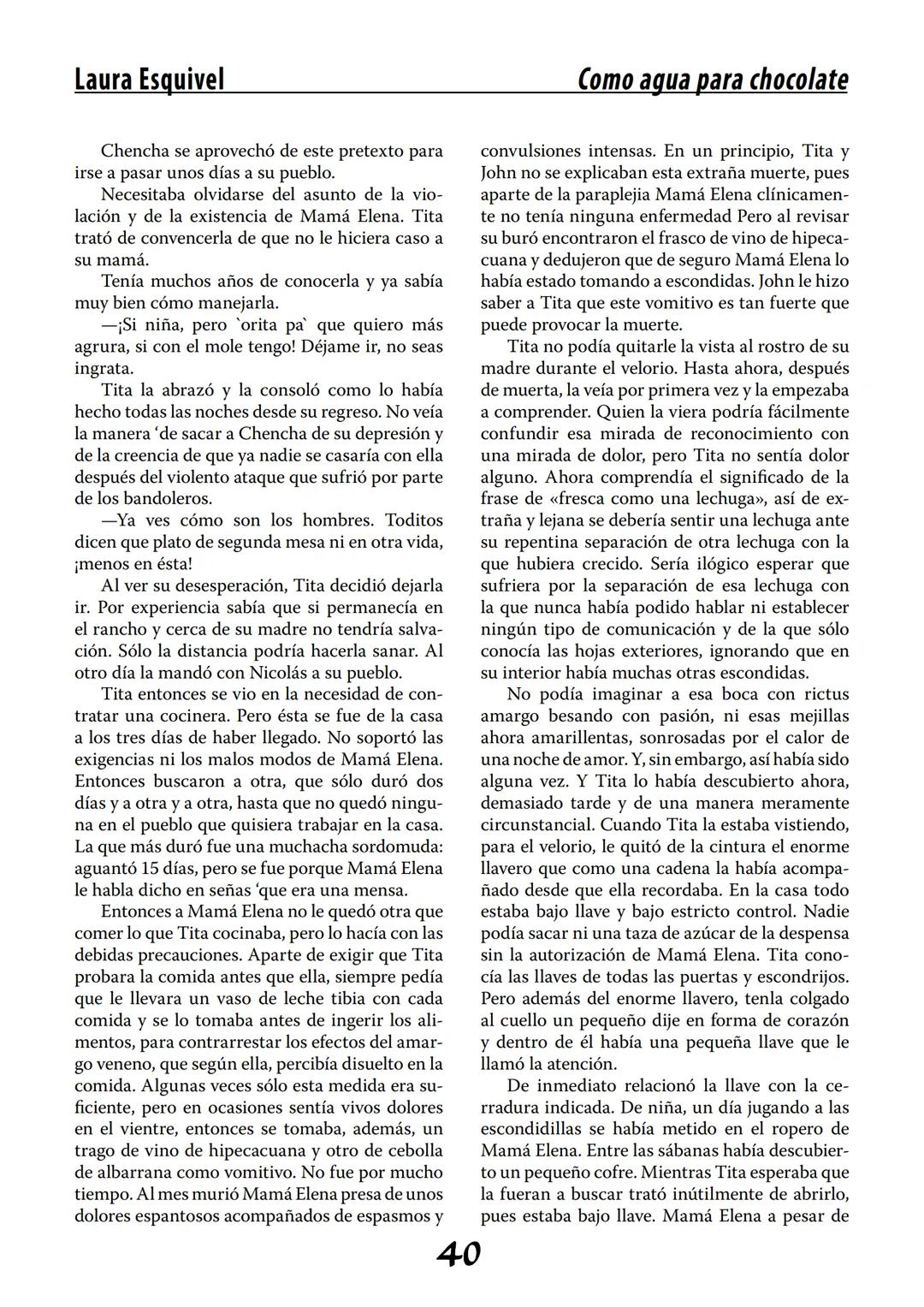 COMO AGUA PARA
CHOCOLATE
LAURA ESQUIVEL
I Enero Tortas de Navidad
INGREDIENTES:
1 lata de sardinas
1½ chorizo
1 cebolla
orégano
1 lata de ch