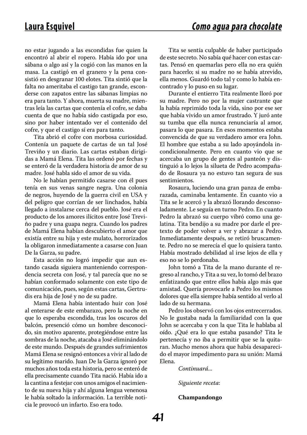 COMO AGUA PARA
CHOCOLATE
LAURA ESQUIVEL
I Enero Tortas de Navidad
INGREDIENTES:
1 lata de sardinas
1½ chorizo
1 cebolla
orégano
1 lata de ch