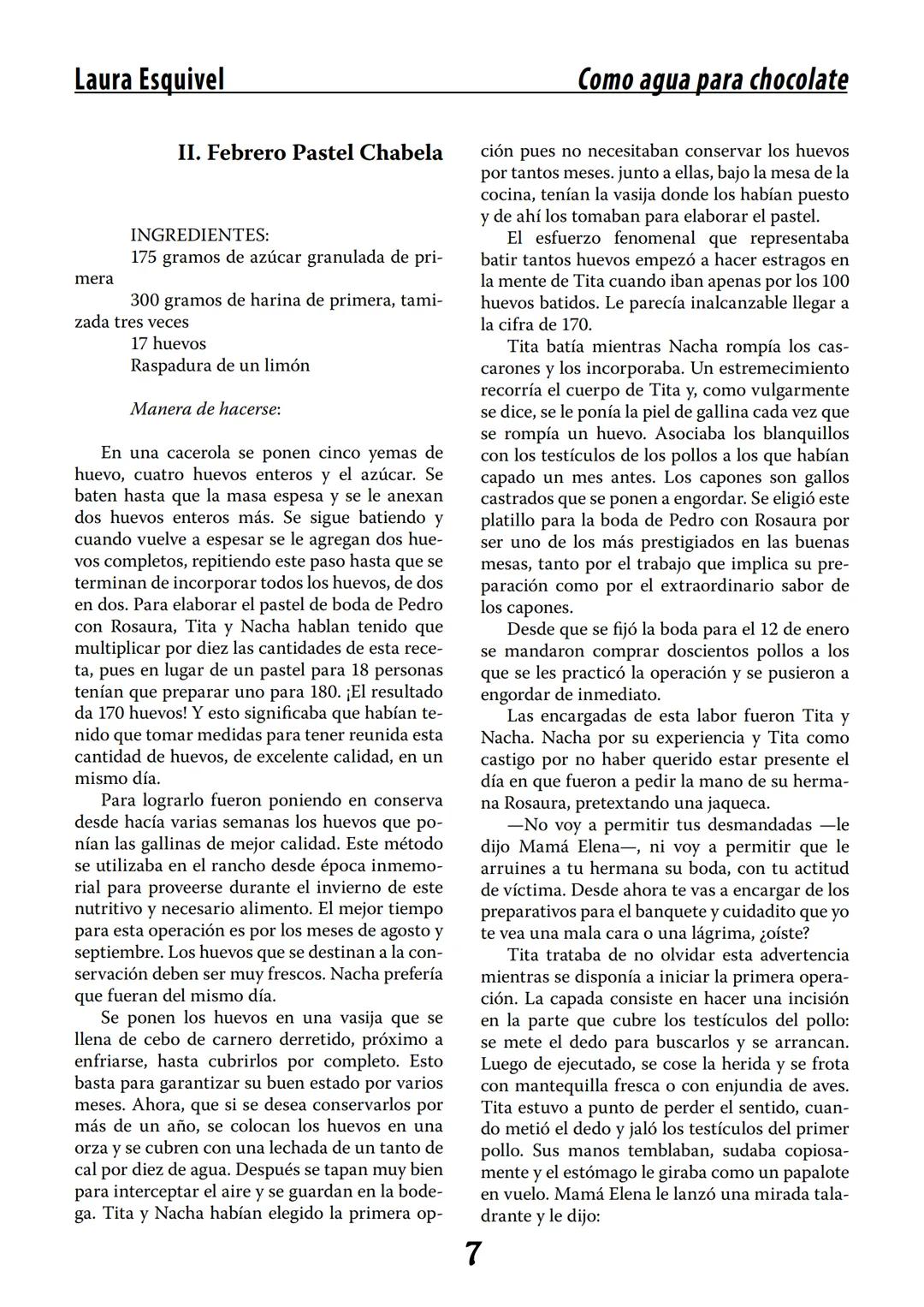 COMO AGUA PARA
CHOCOLATE
LAURA ESQUIVEL
I Enero Tortas de Navidad
INGREDIENTES:
1 lata de sardinas
1½ chorizo
1 cebolla
orégano
1 lata de ch