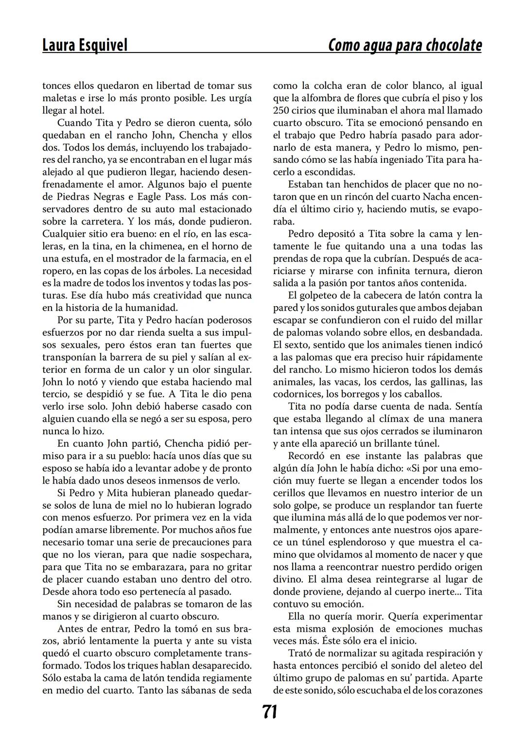 COMO AGUA PARA
CHOCOLATE
LAURA ESQUIVEL
I Enero Tortas de Navidad
INGREDIENTES:
1 lata de sardinas
1½ chorizo
1 cebolla
orégano
1 lata de ch
