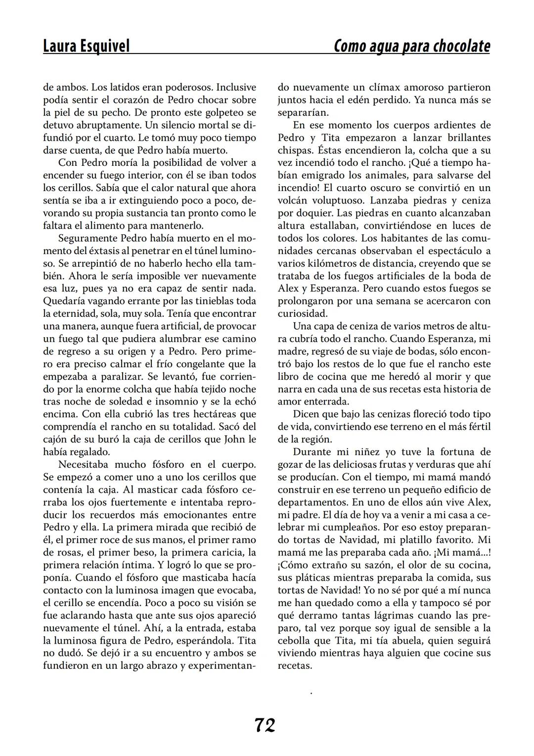 COMO AGUA PARA
CHOCOLATE
LAURA ESQUIVEL
I Enero Tortas de Navidad
INGREDIENTES:
1 lata de sardinas
1½ chorizo
1 cebolla
orégano
1 lata de ch