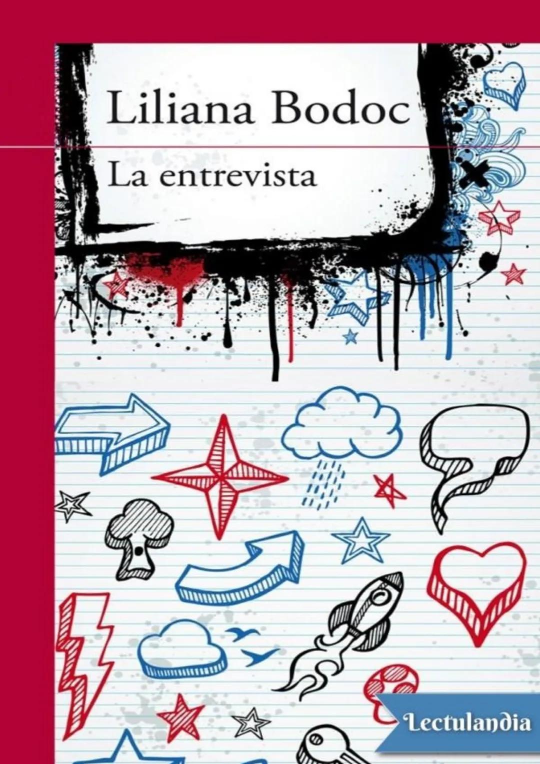 Liliana Bodoc
La entrevista
Lectulandia Cuatro jóvenes que nunca se hubiesen reunido por voluntad propia deben
entrevistar a una persona des