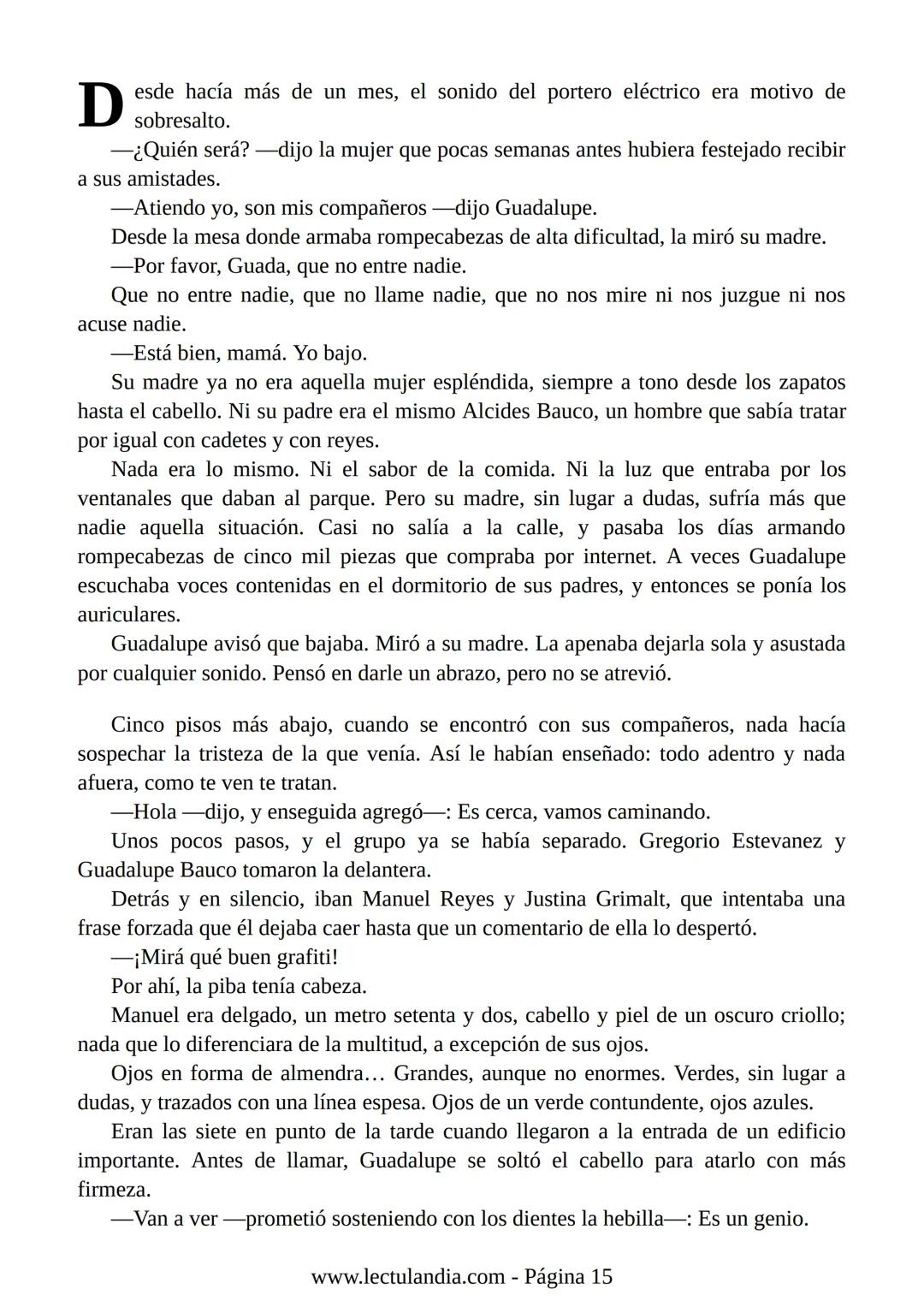 Liliana Bodoc
La entrevista
Lectulandia Cuatro jóvenes que nunca se hubiesen reunido por voluntad propia deben
entrevistar a una persona des