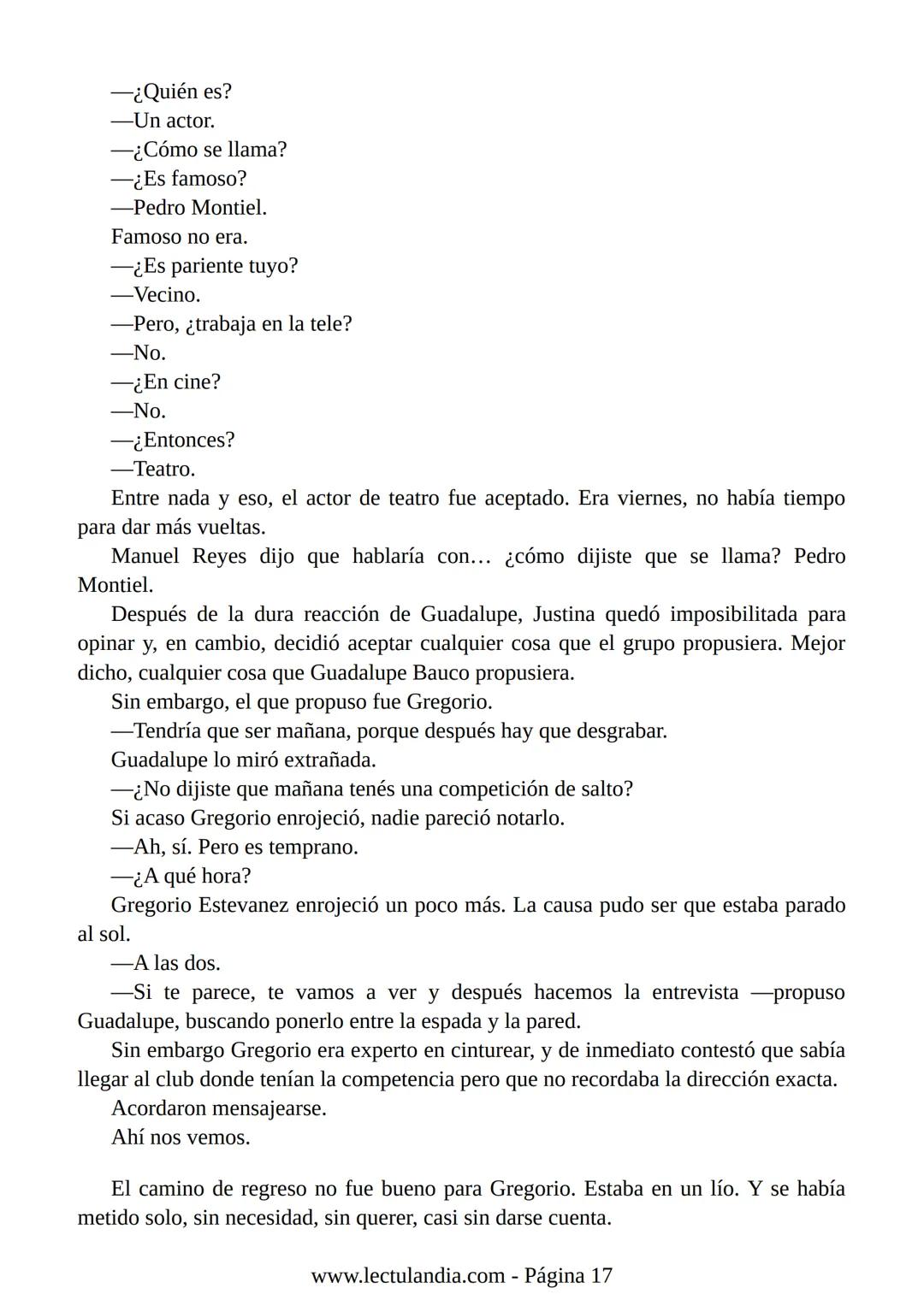 Liliana Bodoc
La entrevista
Lectulandia Cuatro jóvenes que nunca se hubiesen reunido por voluntad propia deben
entrevistar a una persona des