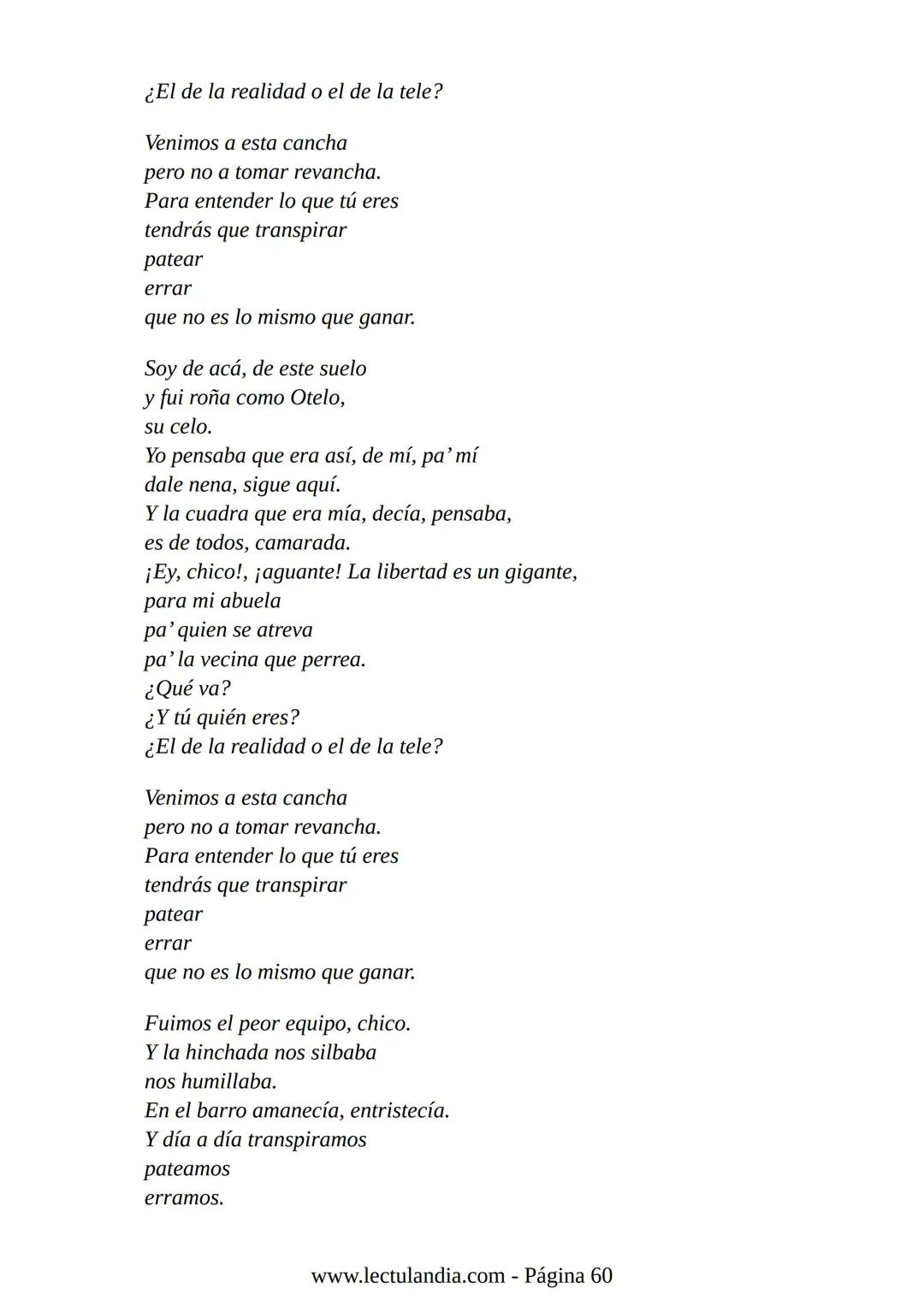 Liliana Bodoc
La entrevista
Lectulandia Cuatro jóvenes que nunca se hubiesen reunido por voluntad propia deben
entrevistar a una persona des