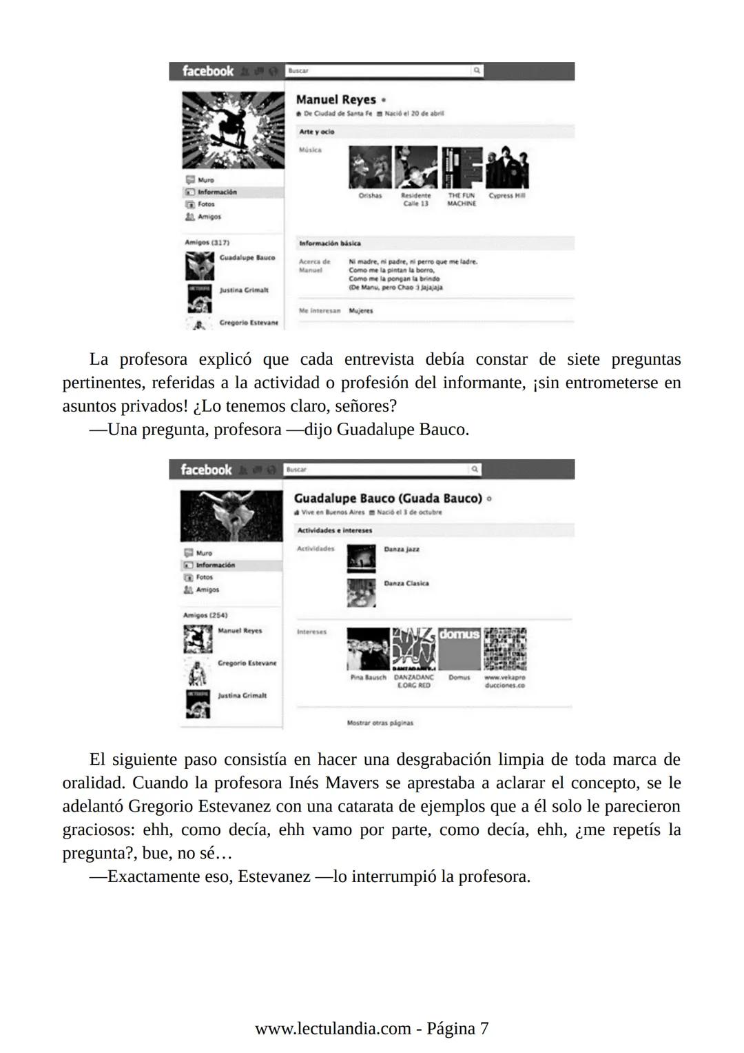 Liliana Bodoc
La entrevista
Lectulandia Cuatro jóvenes que nunca se hubiesen reunido por voluntad propia deben
entrevistar a una persona des