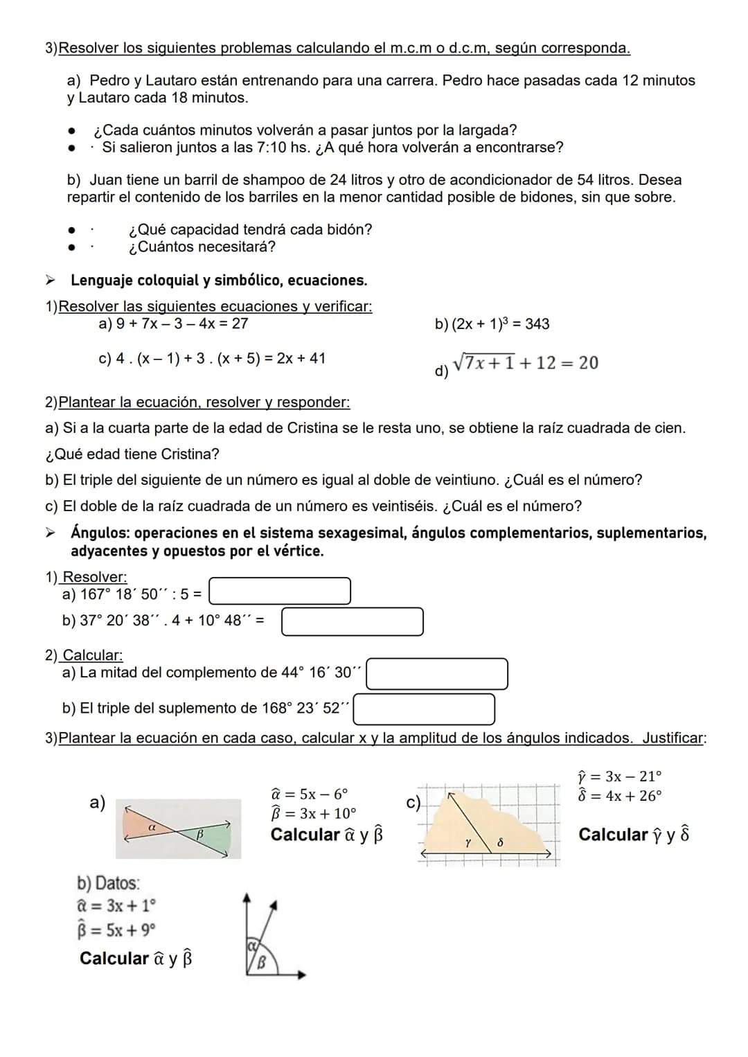 Trabajo Práctico de INTENSIFICACIÓN para 1er Año (2024) - Julio/Agosto 2025
Resolver las siguientes actividades en orden y con prolijidad.