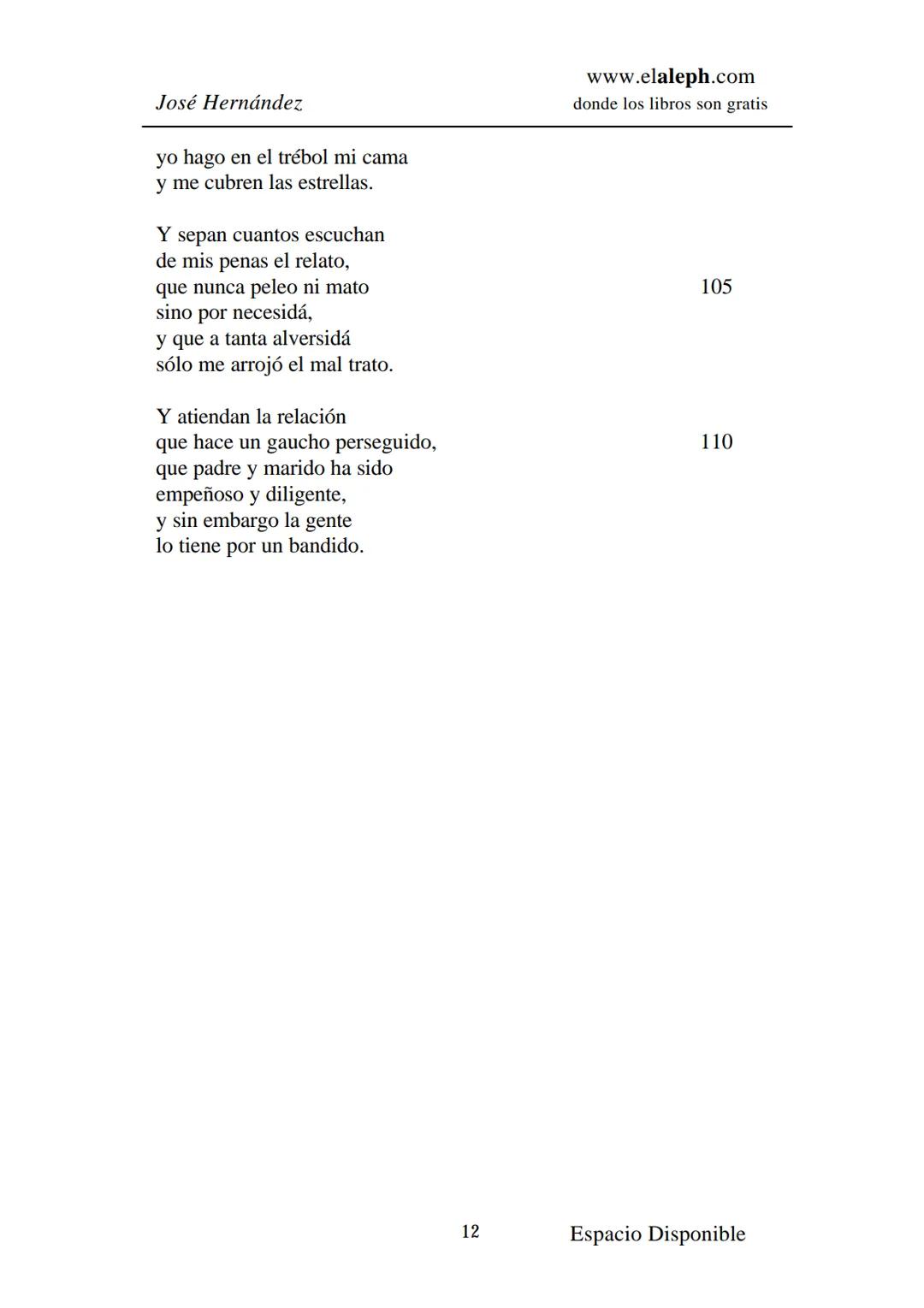 # IMPRIMIR
# MARTÍN FIERRO
# JOSÉ HERNÁNDEZ
# Espacio
# Disponible Editado por
e
aleph.com
© 1999 – Copyright www.elaleph.com
Todos lo