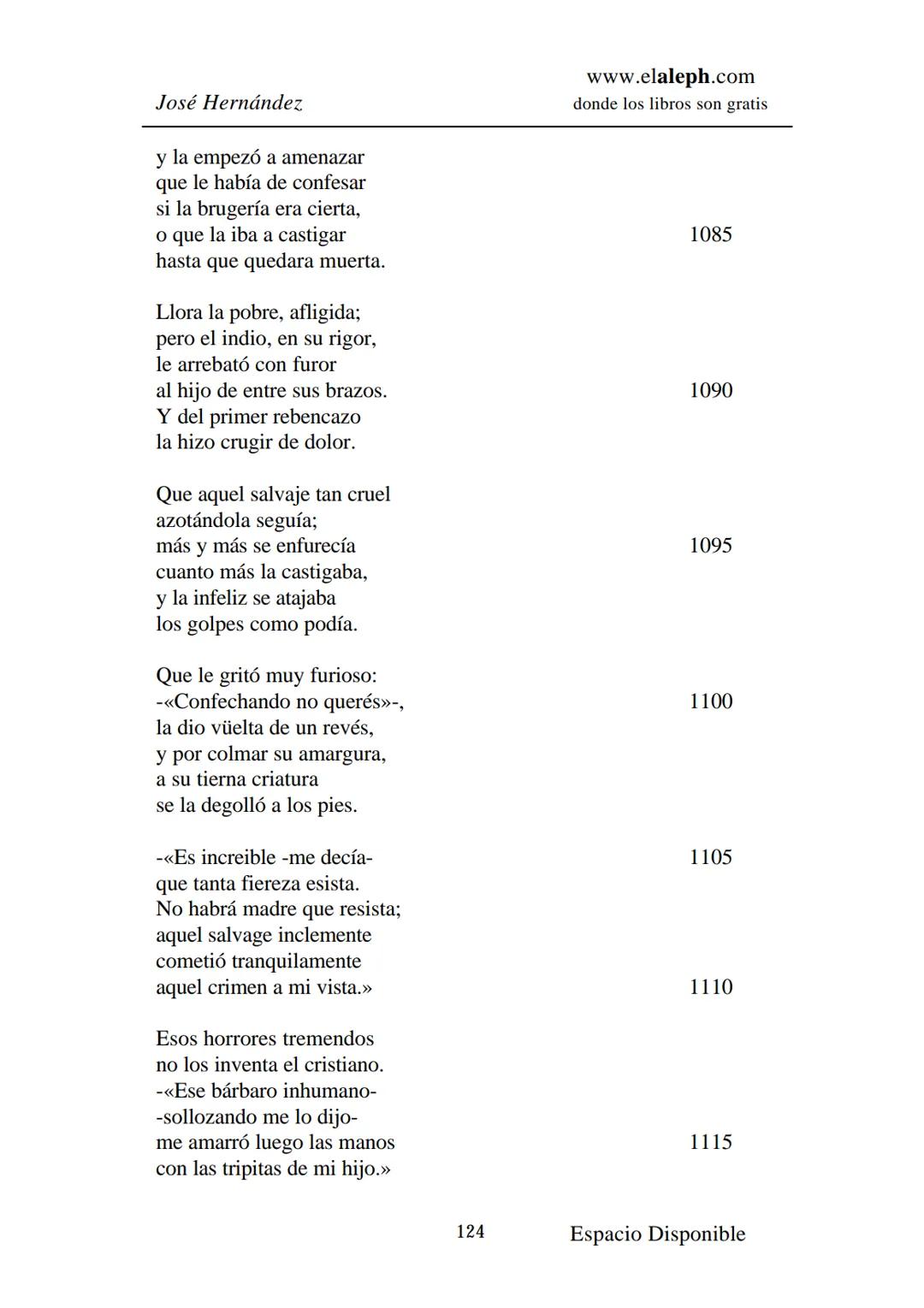 # IMPRIMIR
# MARTÍN FIERRO
# JOSÉ HERNÁNDEZ
# Espacio
# Disponible Editado por
e
aleph.com
© 1999 – Copyright www.elaleph.com
Todos lo