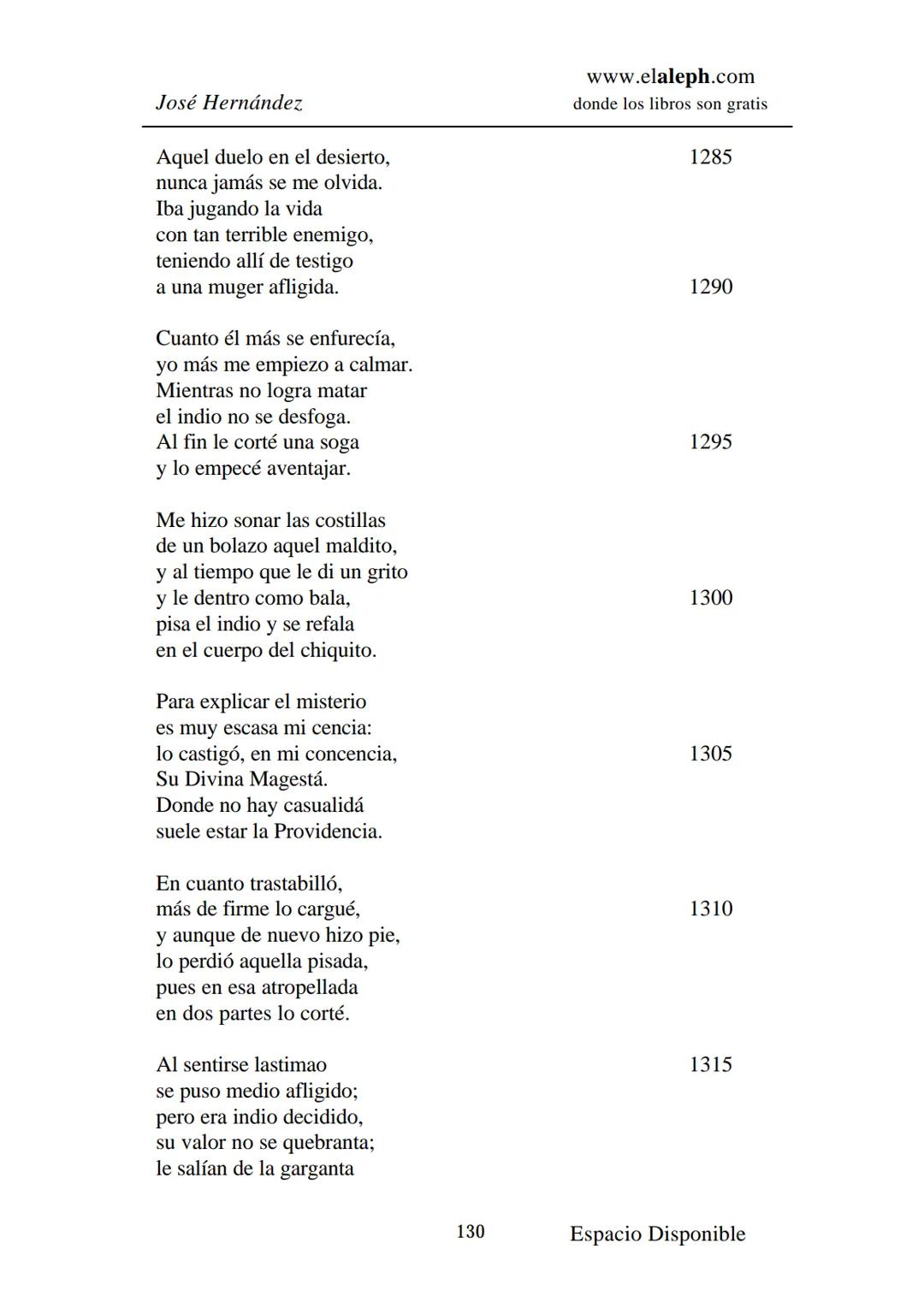 # IMPRIMIR
# MARTÍN FIERRO
# JOSÉ HERNÁNDEZ
# Espacio
# Disponible Editado por
e
aleph.com
© 1999 – Copyright www.elaleph.com
Todos lo
