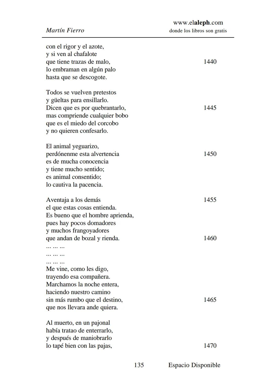 # IMPRIMIR
# MARTÍN FIERRO
# JOSÉ HERNÁNDEZ
# Espacio
# Disponible Editado por
e
aleph.com
© 1999 – Copyright www.elaleph.com
Todos lo