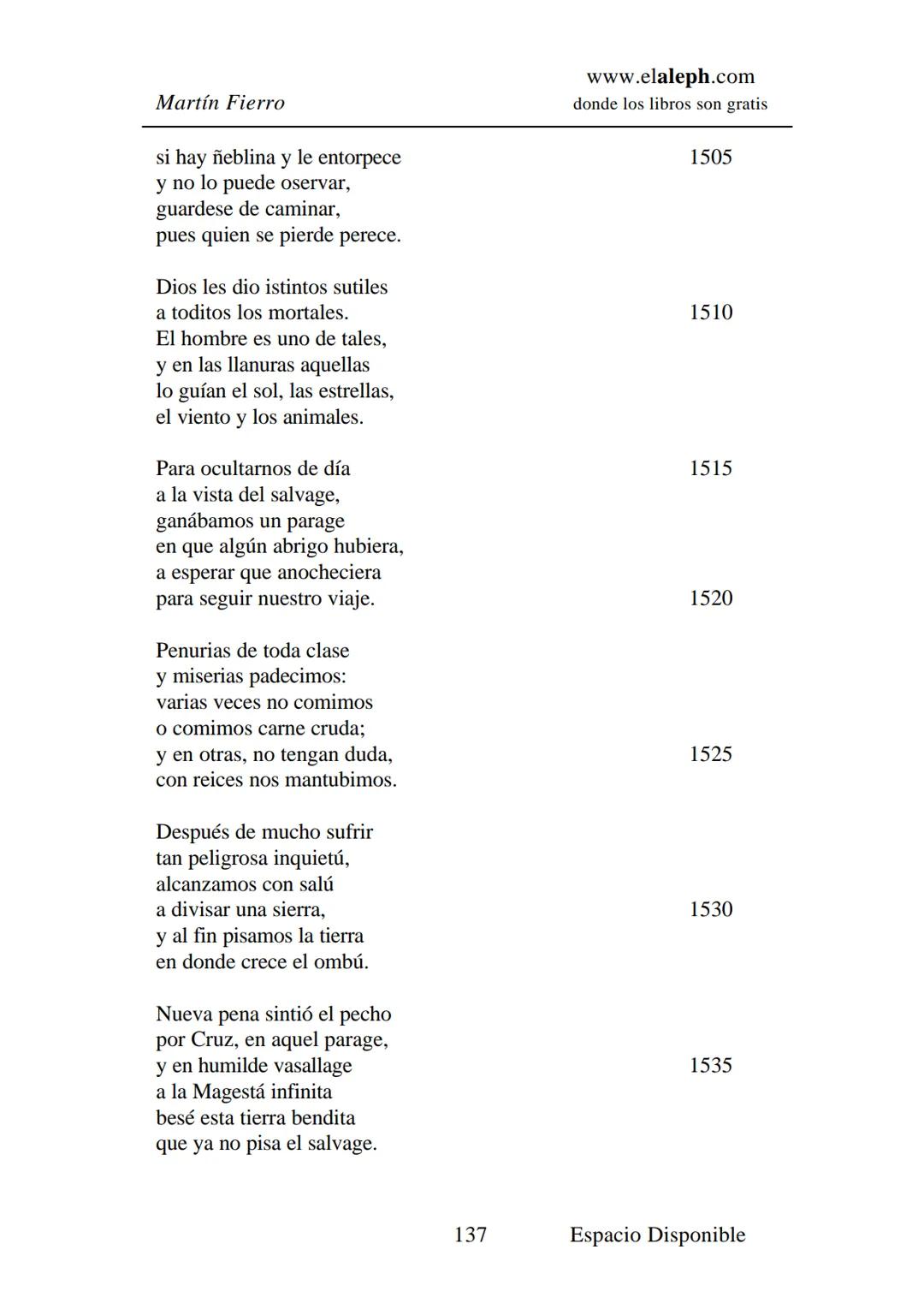 # IMPRIMIR
# MARTÍN FIERRO
# JOSÉ HERNÁNDEZ
# Espacio
# Disponible Editado por
e
aleph.com
© 1999 – Copyright www.elaleph.com
Todos lo