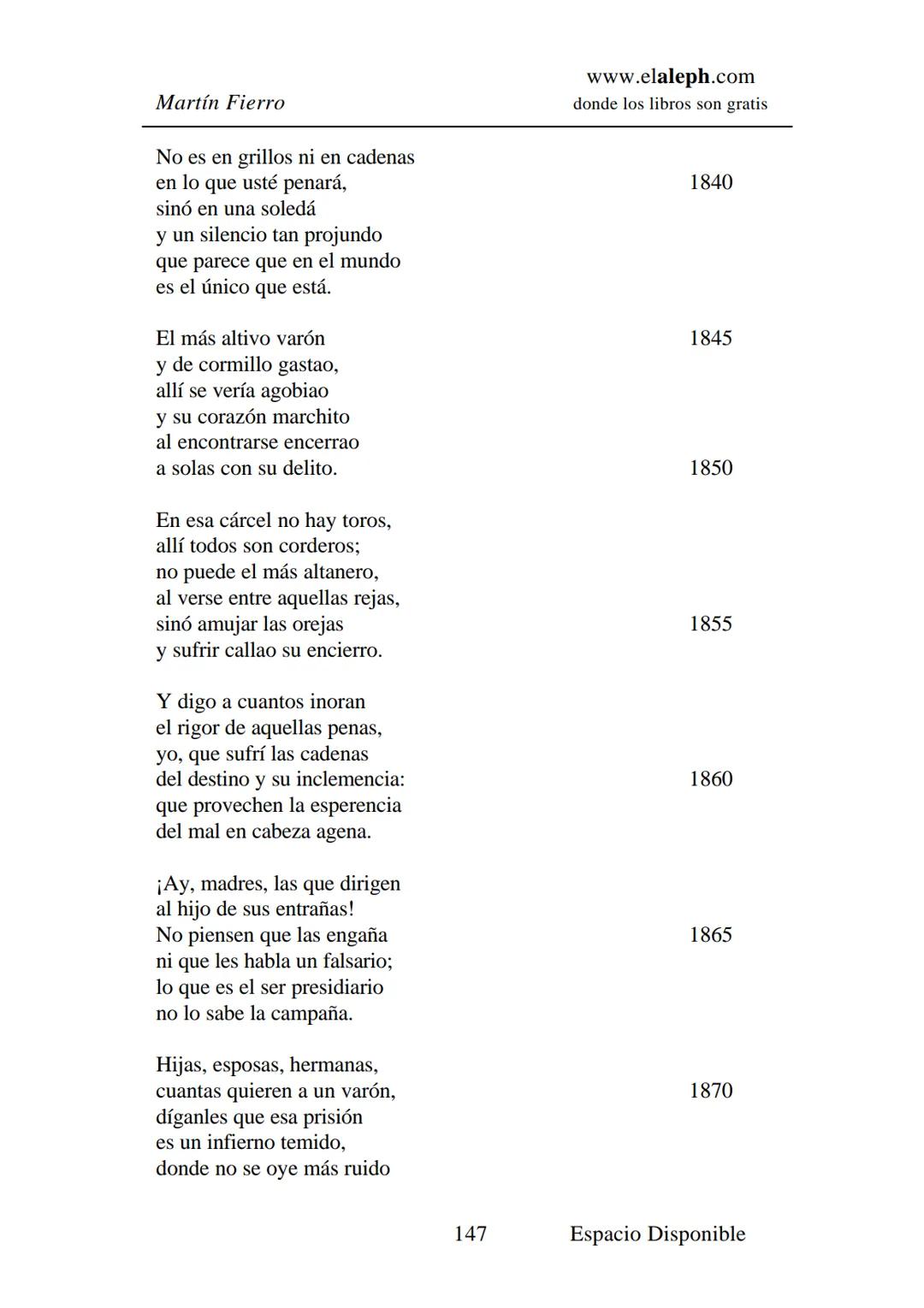 # IMPRIMIR
# MARTÍN FIERRO
# JOSÉ HERNÁNDEZ
# Espacio
# Disponible Editado por
e
aleph.com
© 1999 – Copyright www.elaleph.com
Todos lo