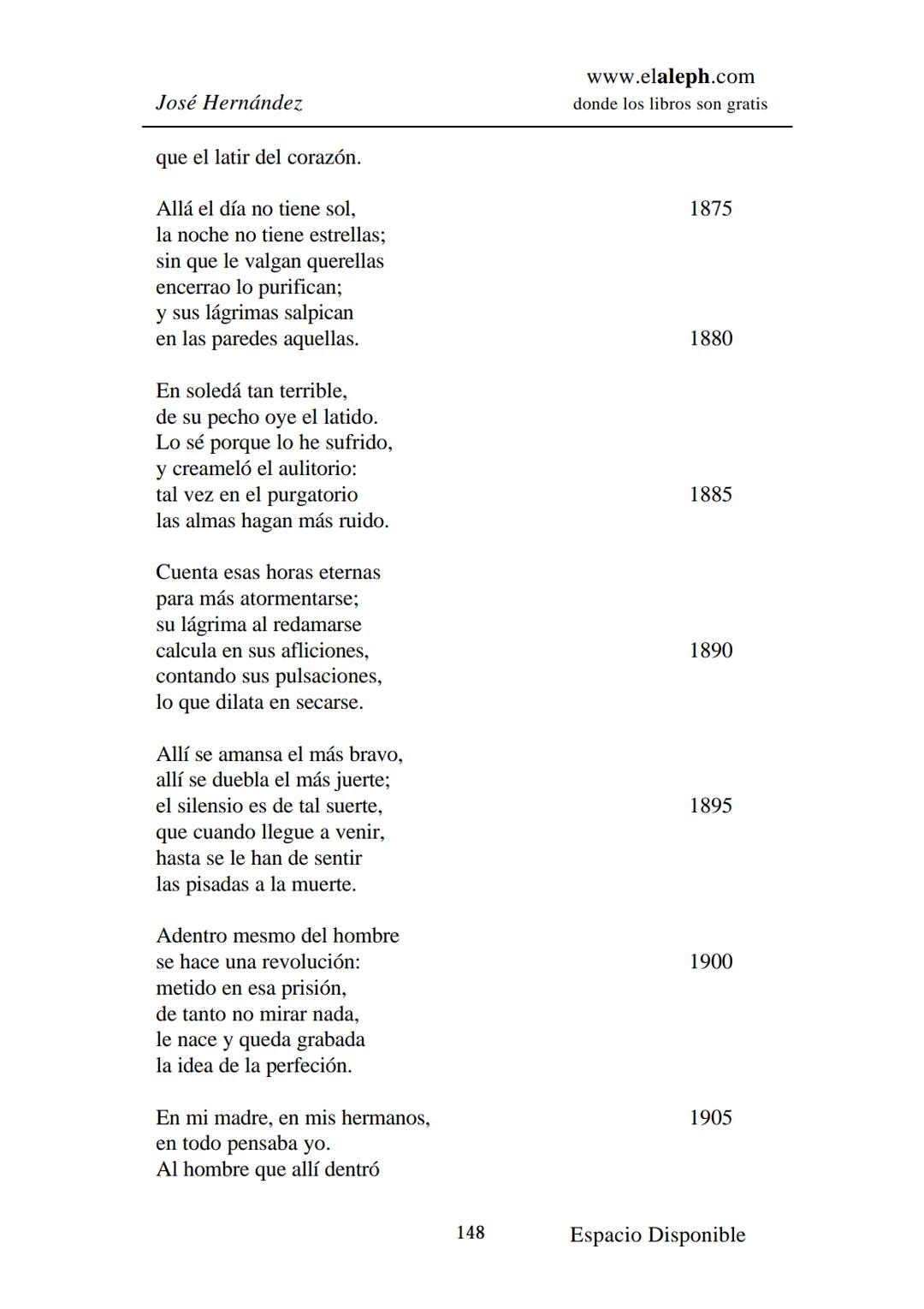 # IMPRIMIR
# MARTÍN FIERRO
# JOSÉ HERNÁNDEZ
# Espacio
# Disponible Editado por
e
aleph.com
© 1999 – Copyright www.elaleph.com
Todos lo