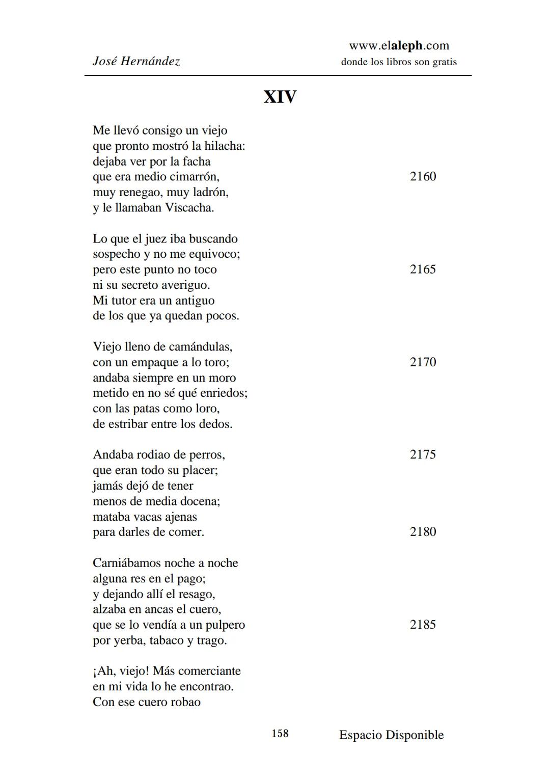 # IMPRIMIR
# MARTÍN FIERRO
# JOSÉ HERNÁNDEZ
# Espacio
# Disponible Editado por
e
aleph.com
© 1999 – Copyright www.elaleph.com
Todos lo