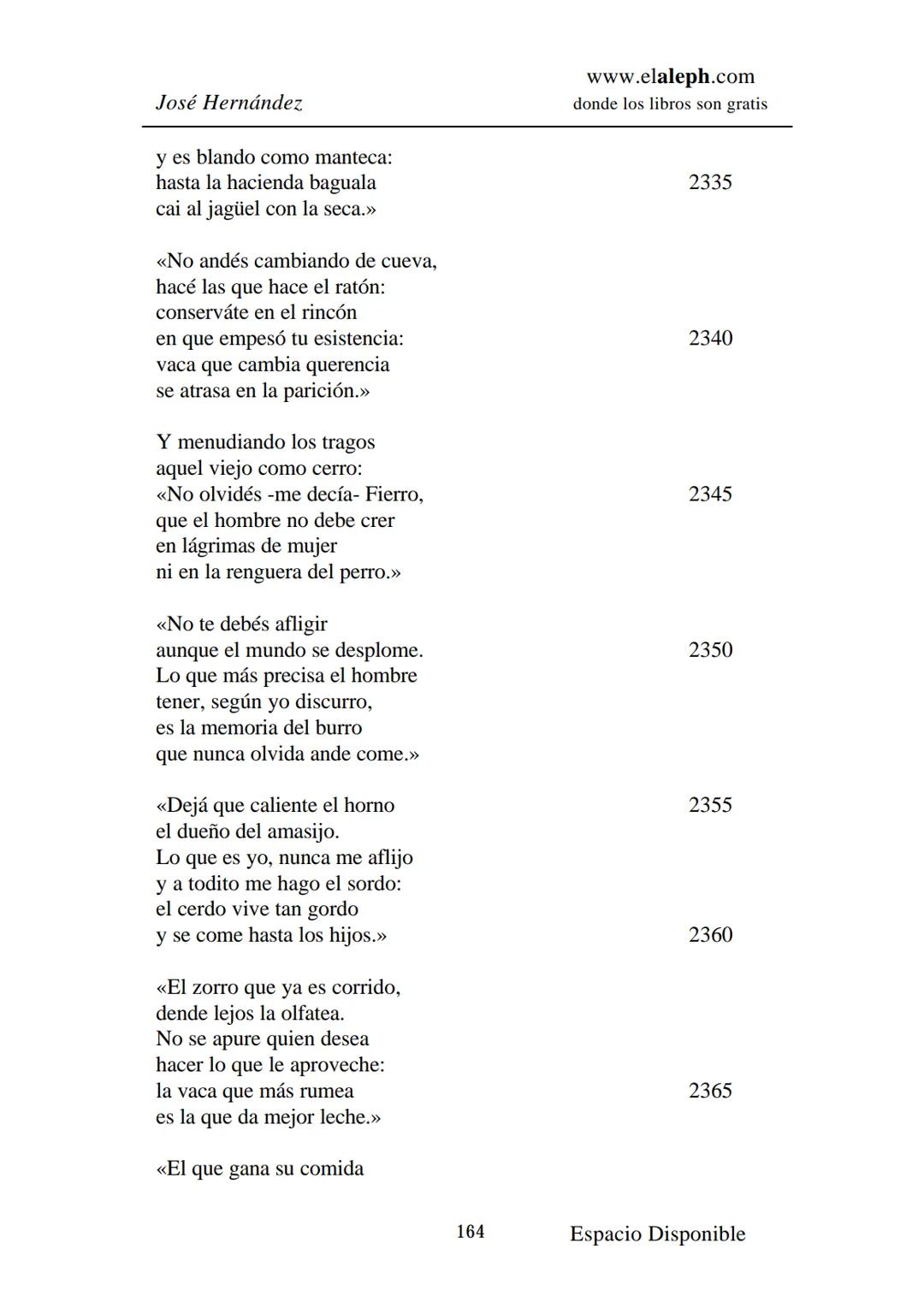 # IMPRIMIR
# MARTÍN FIERRO
# JOSÉ HERNÁNDEZ
# Espacio
# Disponible Editado por
e
aleph.com
© 1999 – Copyright www.elaleph.com
Todos lo
